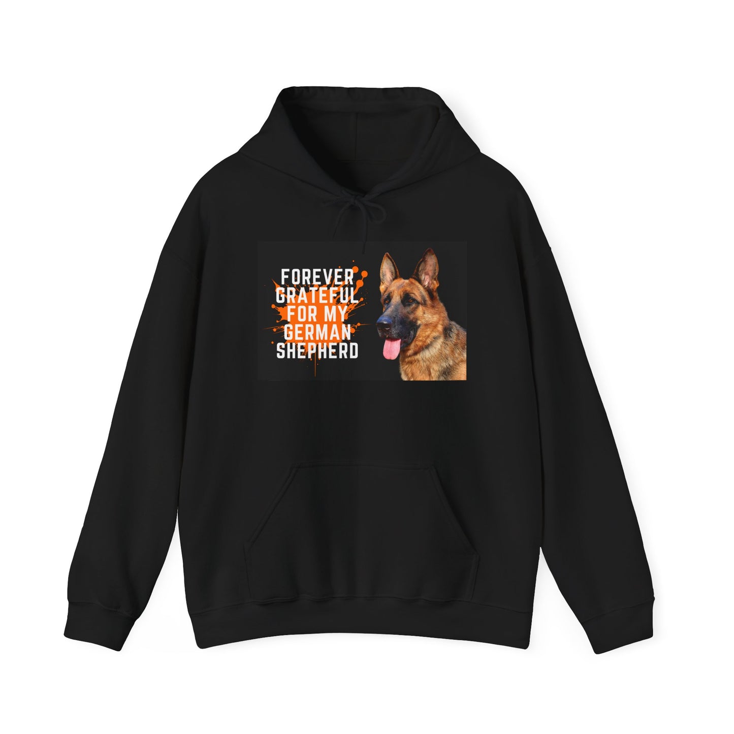 Unisex Dog Lover Hoodie With a German Shepherd and Quote Forever Grateful for My German Shepherd