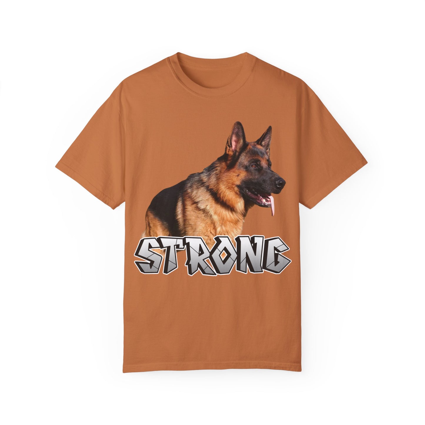 Unisex T-Shirt With German Shepherd Leaving Tongue Out Standing for a Pose and Text STRONG