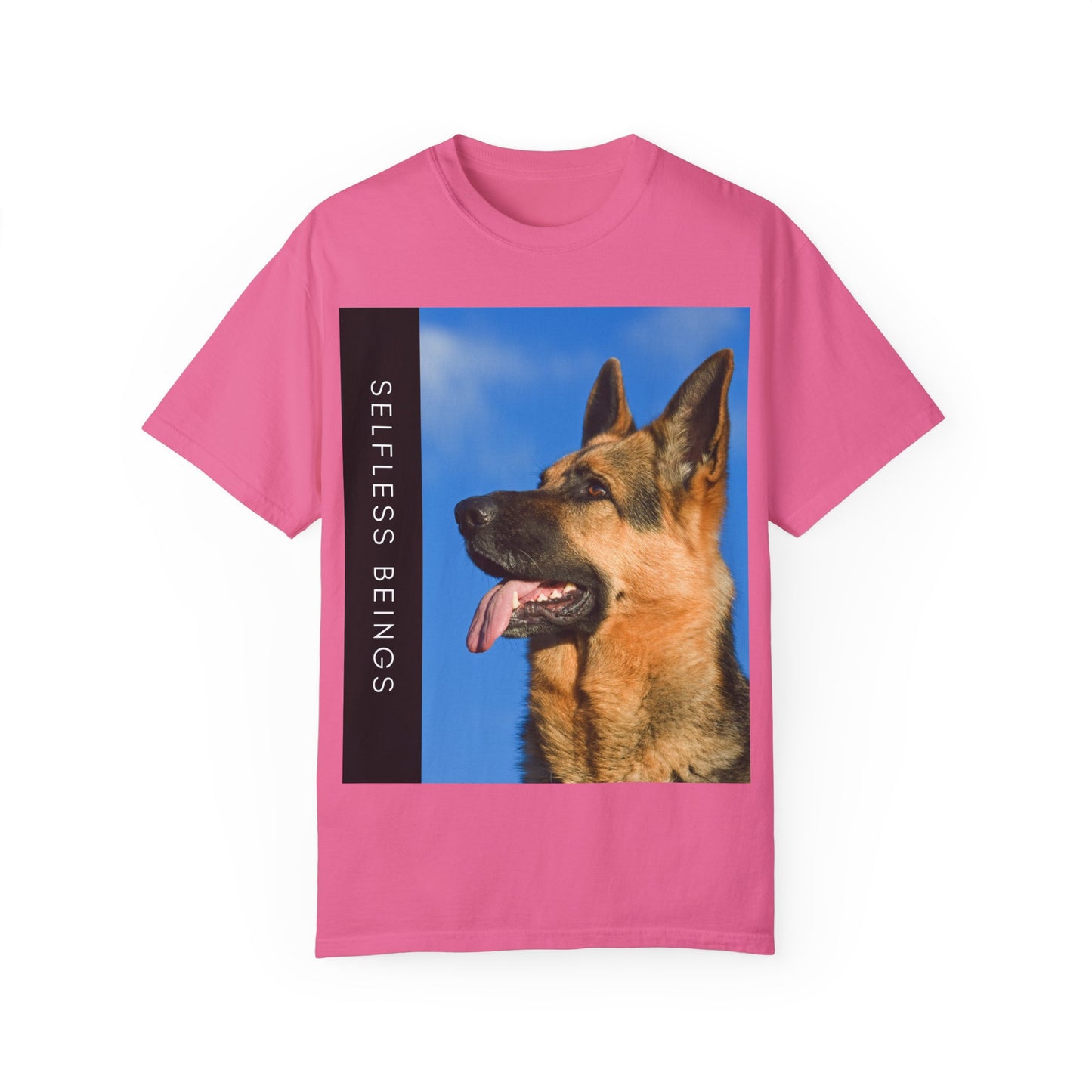 Unisex Dog Lover T-Shirt With Close Up of German Shepherd, Blue Sky in Background and Caption Selfless Beings