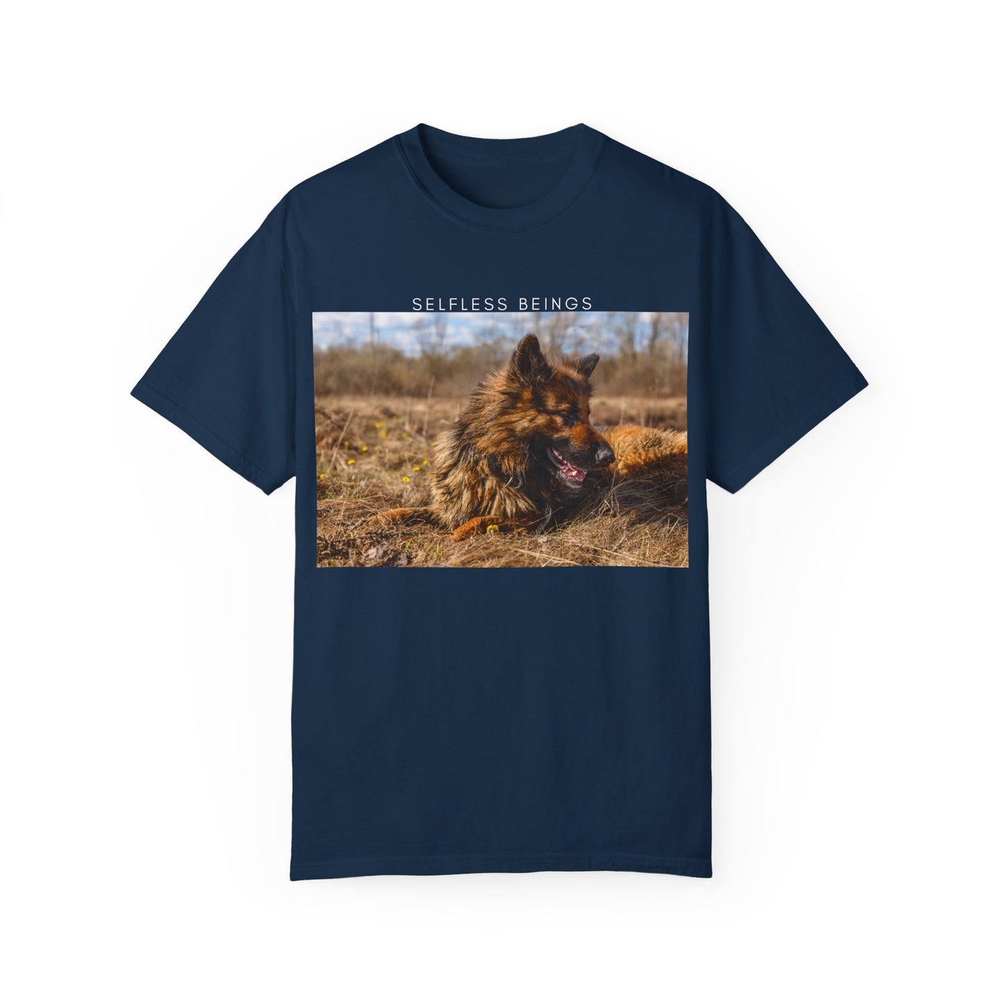 Unisex Dog Lover T-Shirt With a German Shepherd Lying on the Dry Grass in Spring and Caption Selfless Beings
