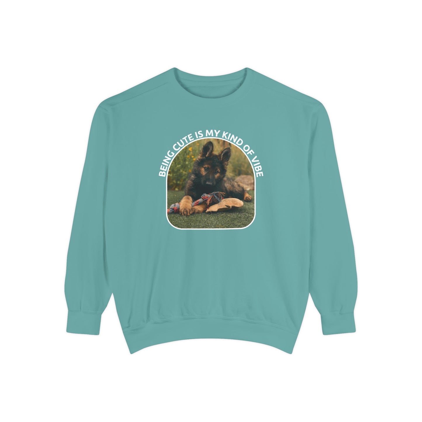 Unisex Dog Lover Sweatshirt With a German Shepherd Puppy and Caption Being Cute is My Kind of Vibe