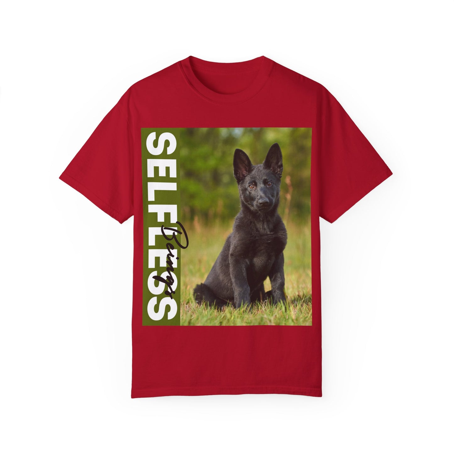Unisex Dog Lover T-Shirt With Solid Black German Shepherd Puppy Sloppily Sitting on the Green Pasture and Caption Selfless Beings