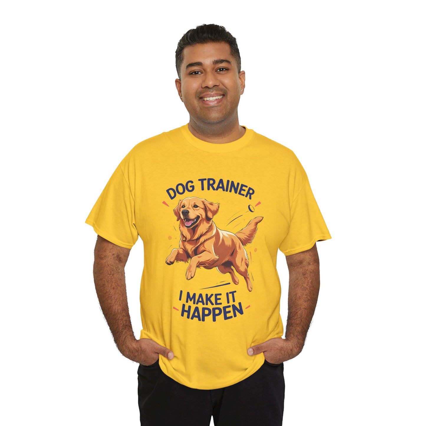 Dog Trainer Unisex Heavy Cotton Tee - I Make It Happen, Golden Retriever, Training Sessions, Gifts, Casual Wear, Animal Enthusiasts