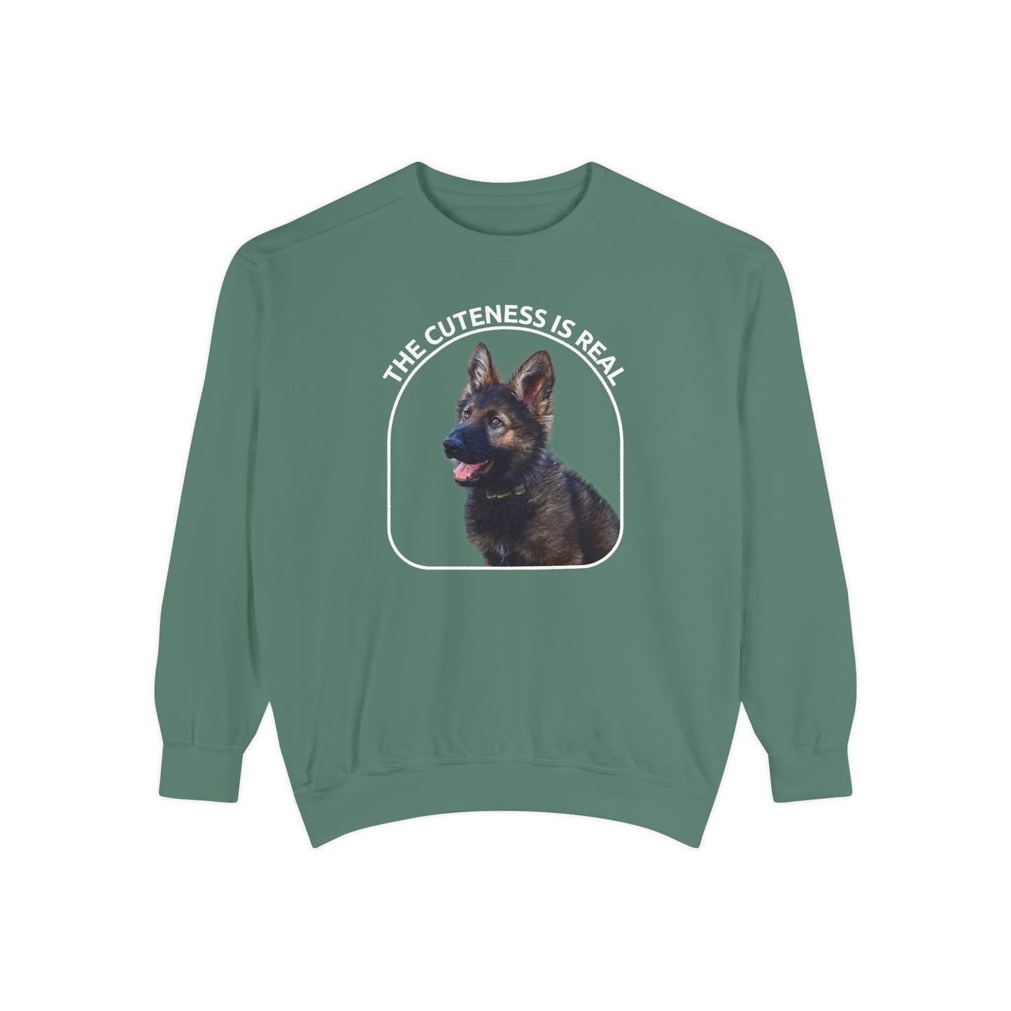 Unisex Dog Lover Sweatshirt With a Cute German Shepherd Puppy and Caption The Cuteness Is Real
