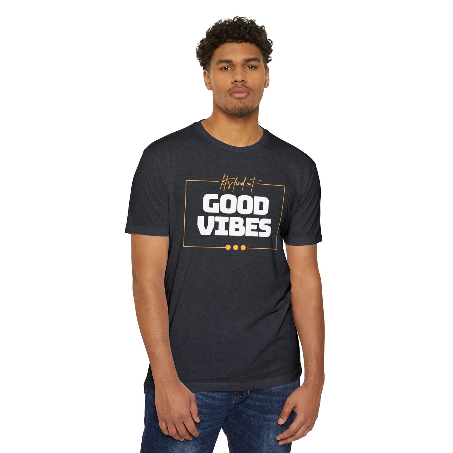 Good Vibes Unisex CVC Jersey T-shirt, Casual Tee, Positive Messaging Shirt, Everyday Wear, Gift for Friends