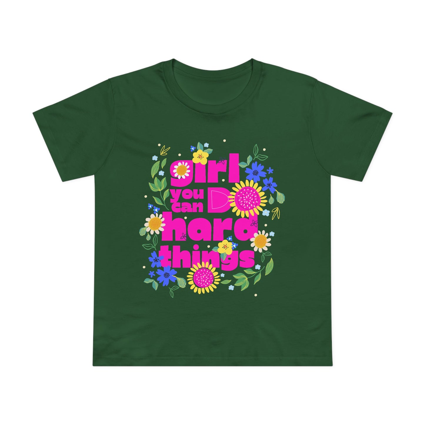 Empowering Floral Women’s Tee - Girls You Can Do hard Thing, Motivational Shirt, Gift for Her, Positive Affirmation Top, Spring Fashion Fête