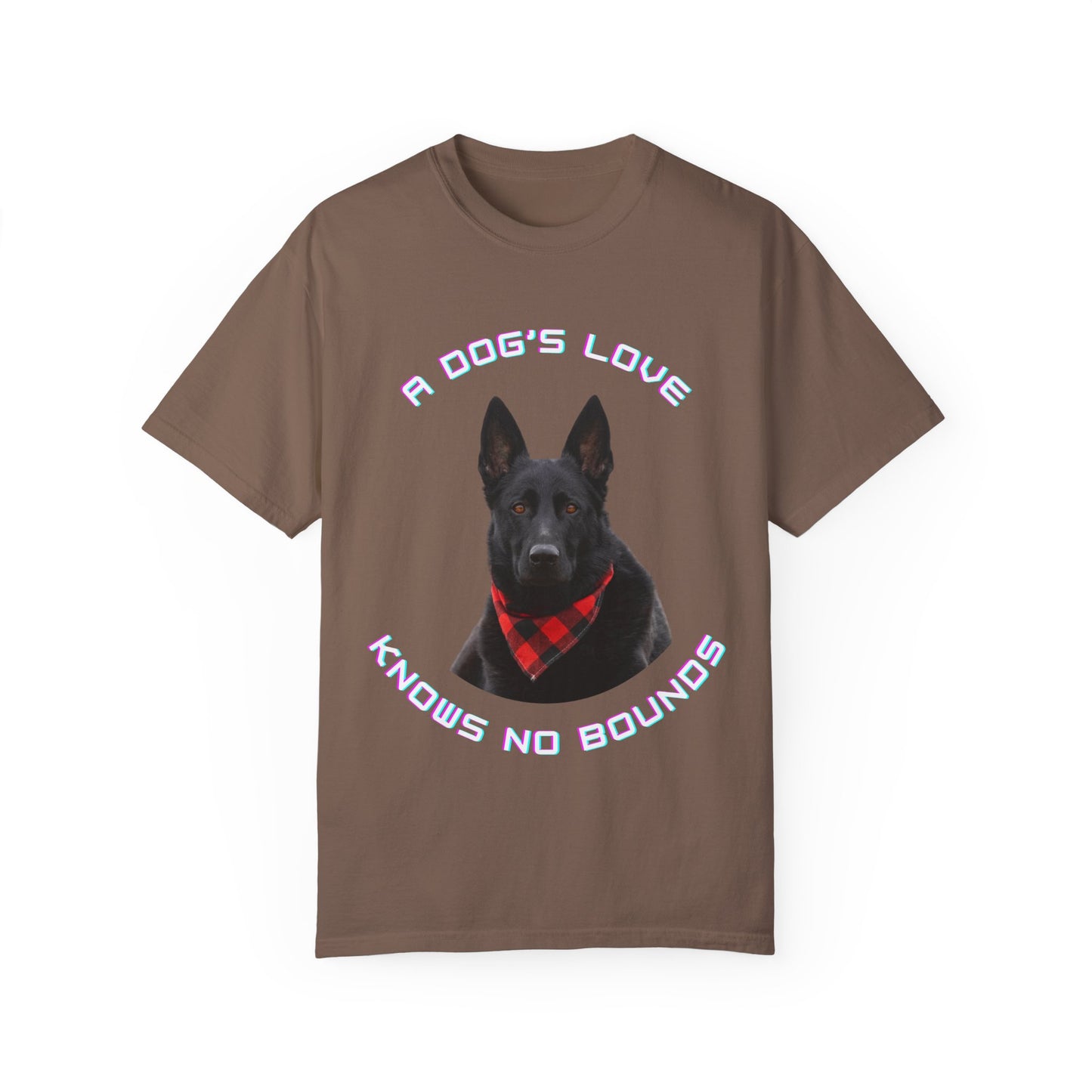 Unisex Dog Lover T-Shirt With Black German Shepherd Wearing a Romal and Quote A Dog’s Love Knows No Bounds