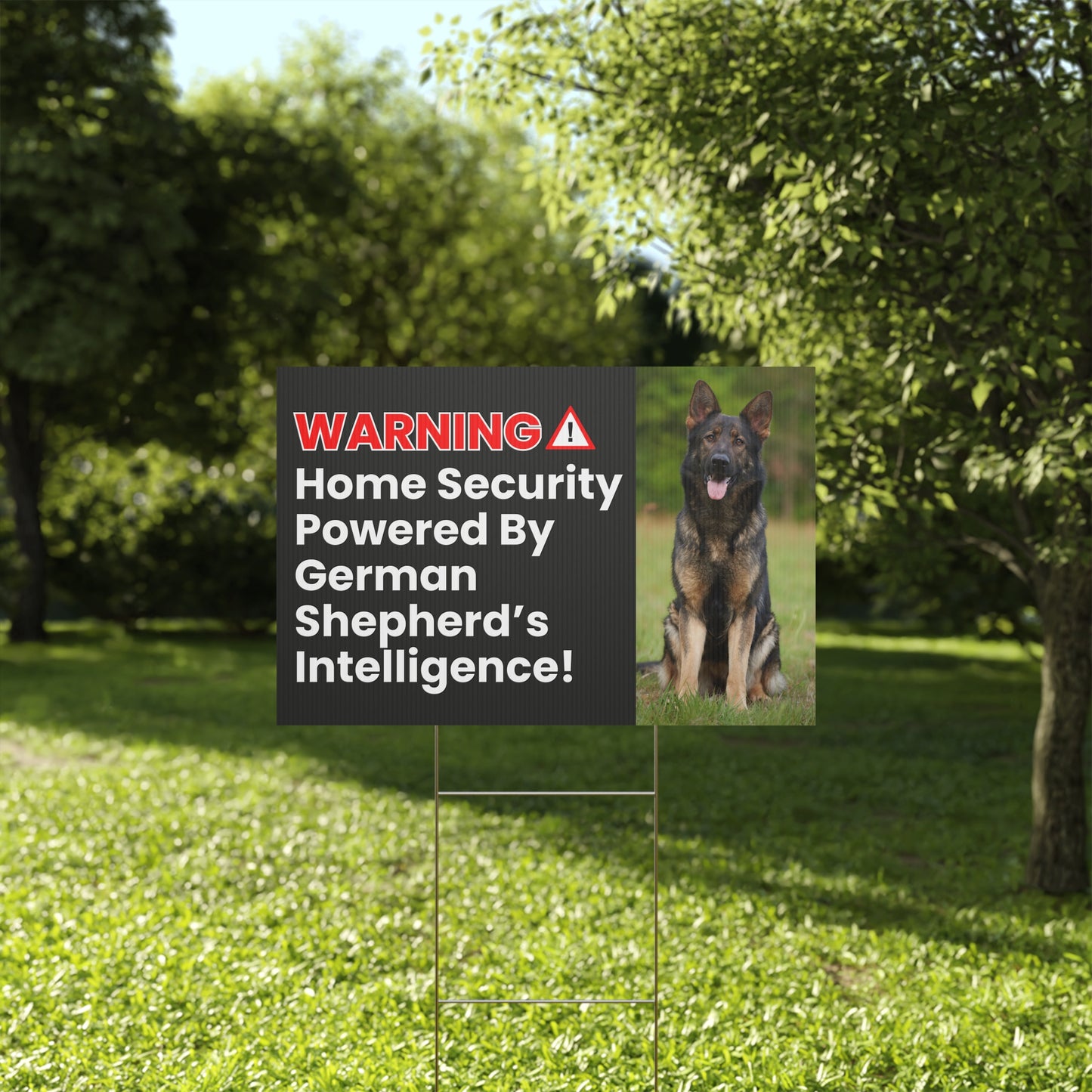 Home Security Yard Sign - Powered by German Shepherd's Intelligence!
