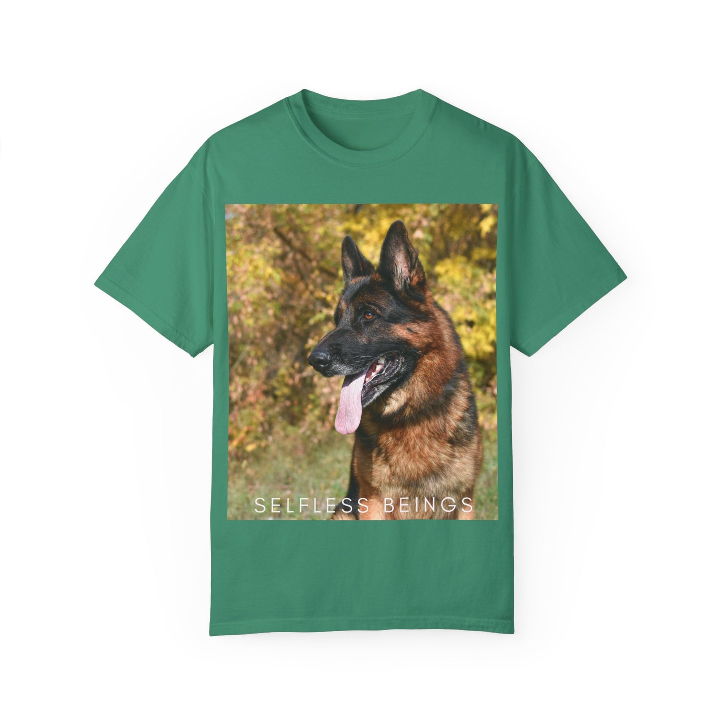 Unisex Dog Lover T-Shirt With a German Shepherd Protecting a Territory and Caption Selfless Beings