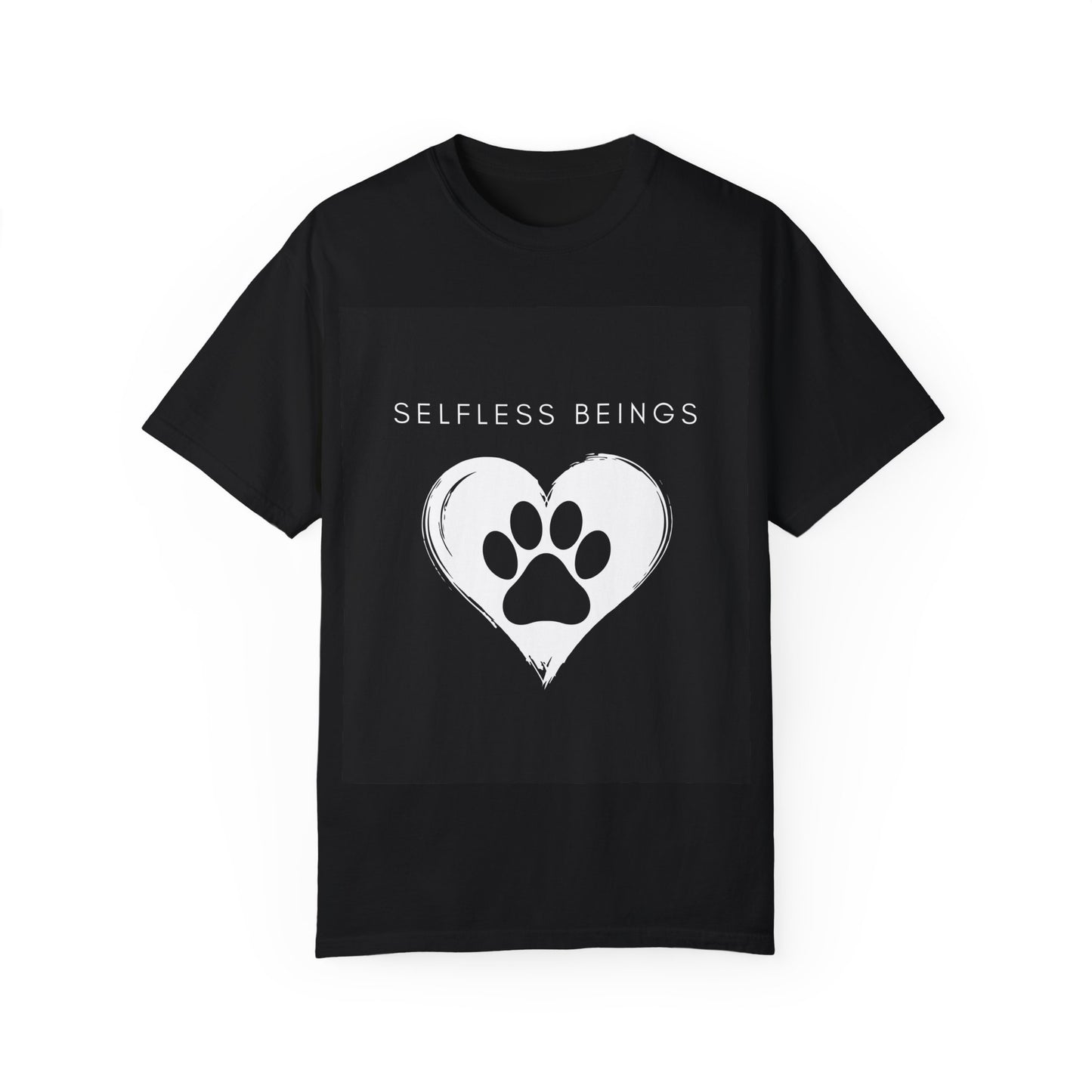 Unisex Dog Lover T-Shirt With Black Paw Print of a Dog Inside a White Heart and Caption Selfless Beings