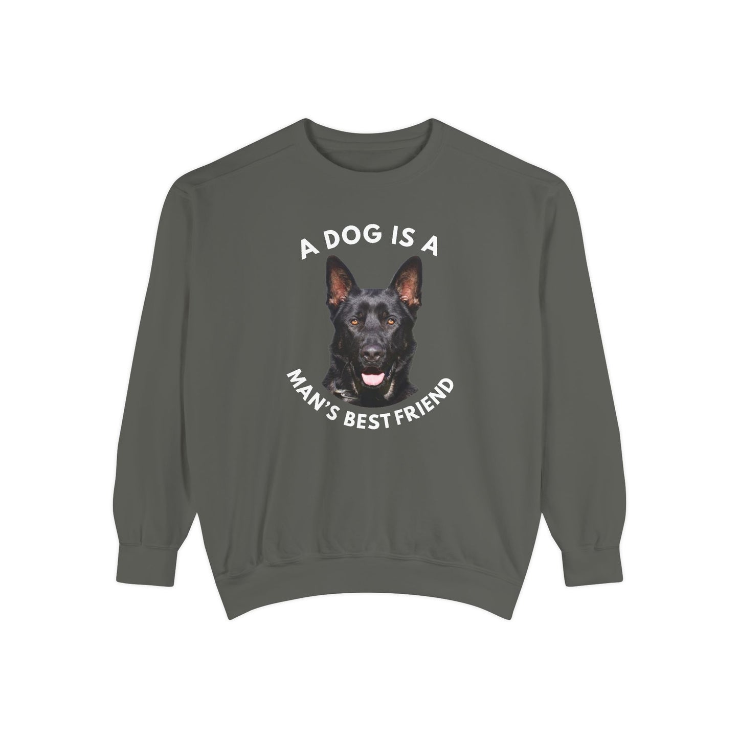 Unisex Dog Lover Sweatshirt With Close Up of German Shepherd and Caption A Dog Is A Man's Best Friend