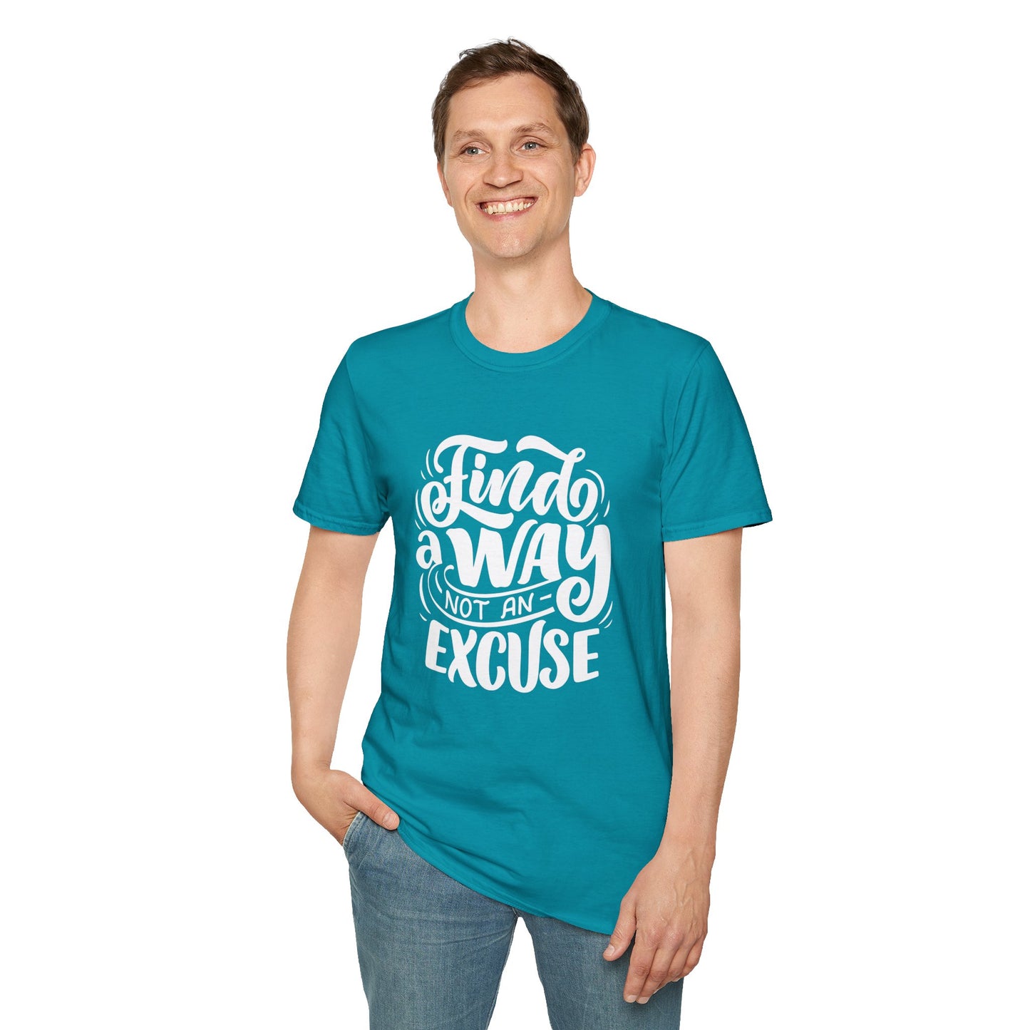 Inspirational Unisex T-Shirt - Find a Way Not an Excuse, Motivational Tee, Gift for Friends, Casual Wear, Year-Round Style