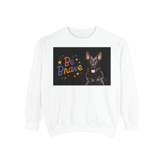 Be Brave Unisex Black German Shepherd Sweatshirt - Encouraging Pet-Themed Apparel for Dog Lovers