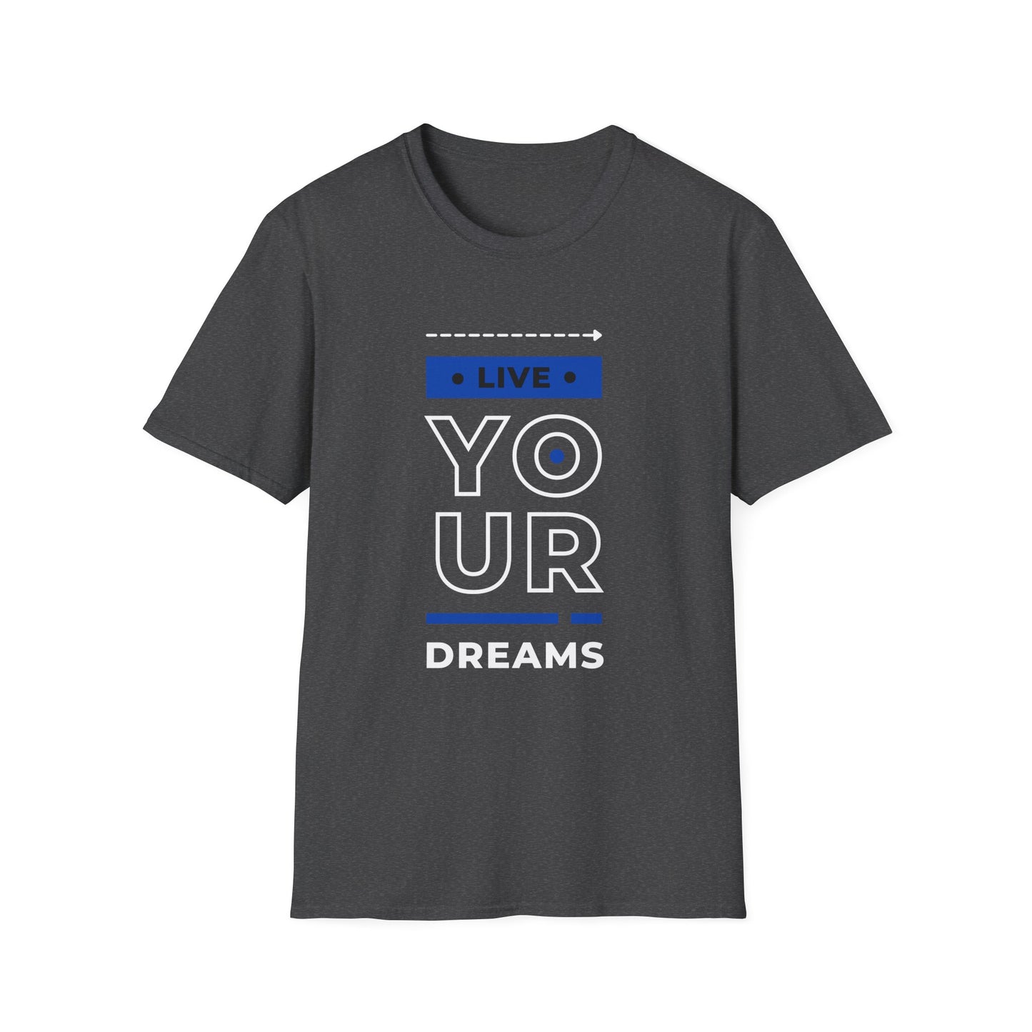 Live Your Dreams Unisex Softstyle T-Shirt, Inspirational Tee, Motivational Gift, Casual Wear, Daily Reminder, Empowerment Top