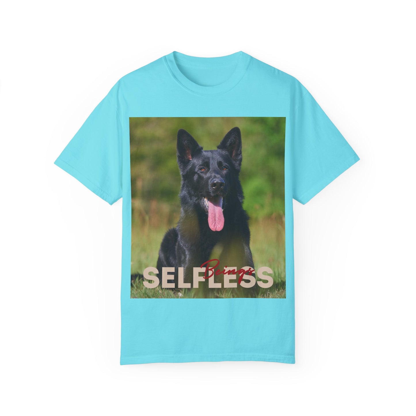 Unisex Dog Lover T-Shirt With Black German Shepherd Resting on the Grass Leaving Tongue Out and Caption Selfless Beings