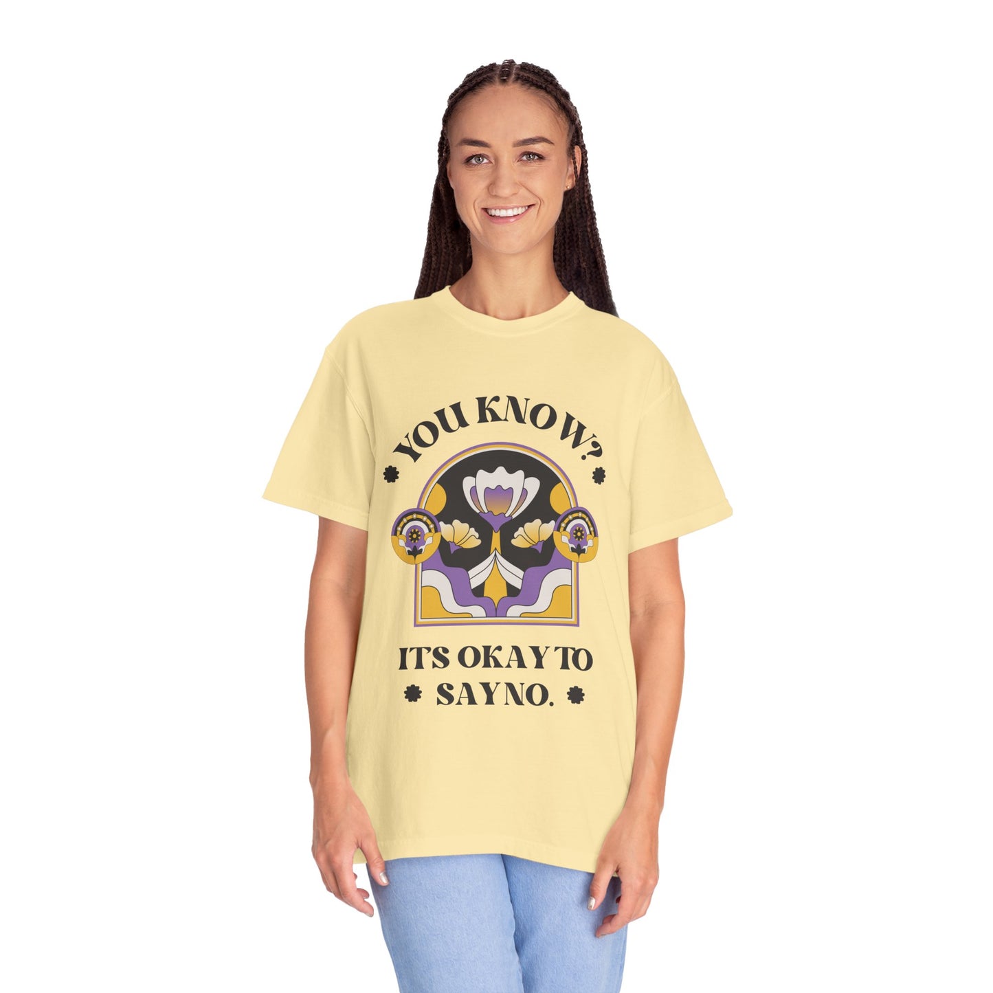 Unisex Floral Graphic T-Shirt - Empowering Statement Tee for Comfort and Self-Care - "It's Okay to Say No", Feminist Gift, Casual Wear, Everyday Style