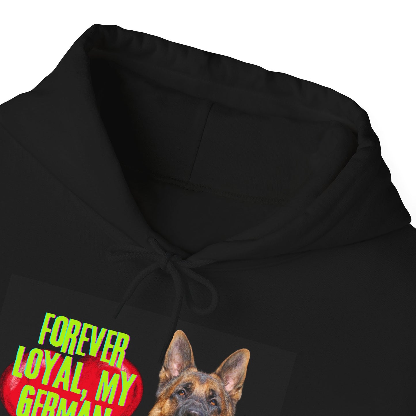 Unisex Hoodie With a Close Up of German Shepherd and Caption Forever Loyal, My German Shepherd