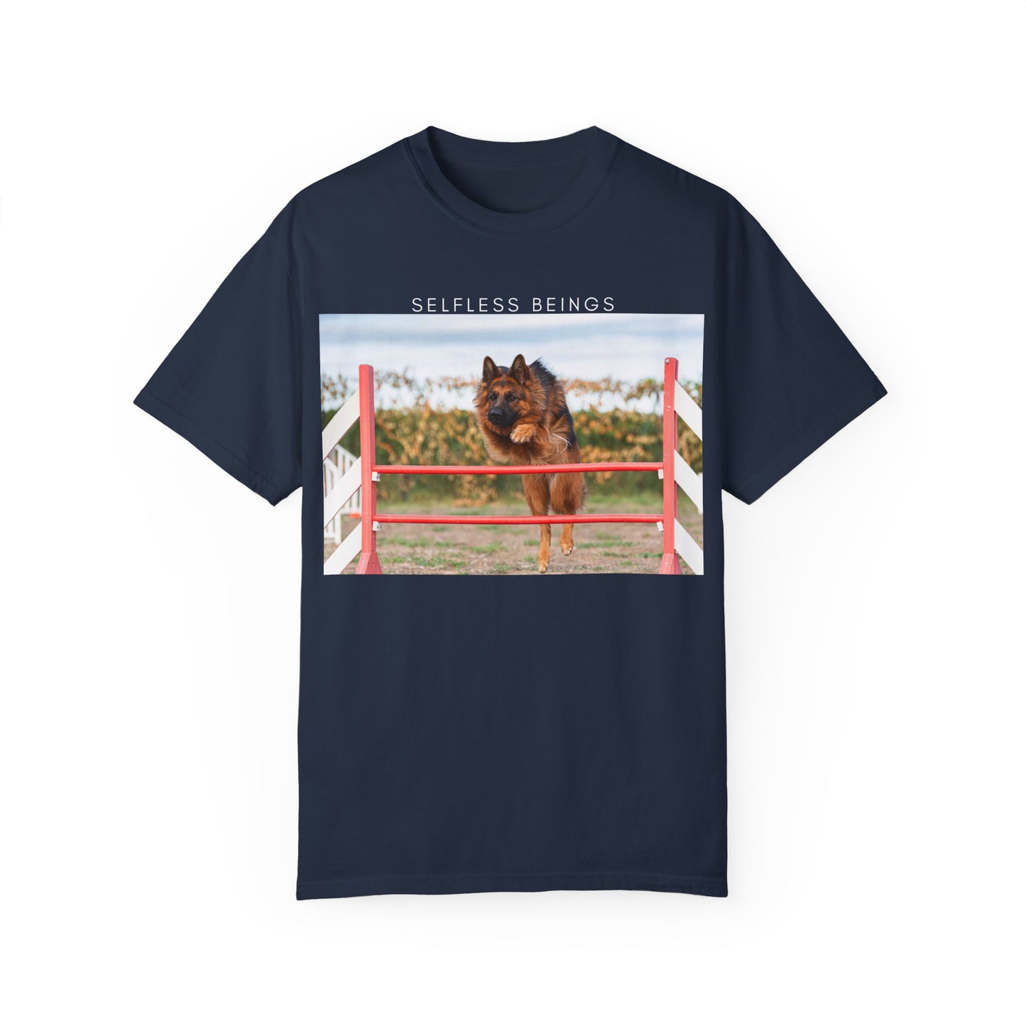 Unisex Dog Lover T-Shirt With a German Shepherd Jumping an Agility Fence Outdoor and Caption Selfless Beings
