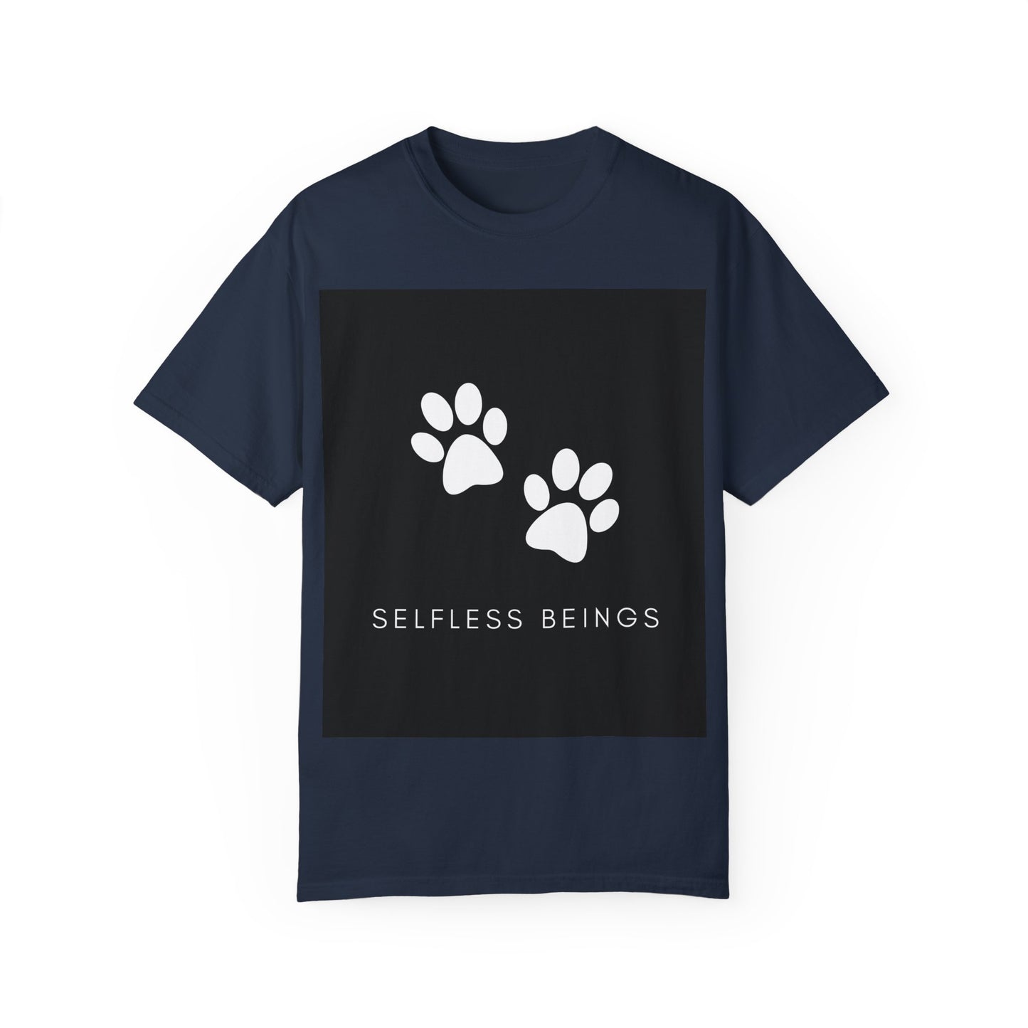 Unisex Dog Lover T-Shirt With White Dog Paw Prints and Caption Selfless Beings