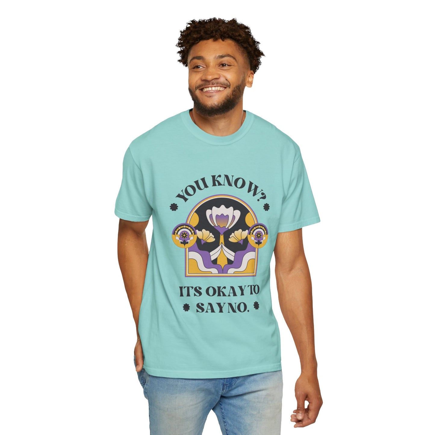 Unisex Floral Graphic T-Shirt - Empowering Statement Tee for Comfort and Self-Care - "It's Okay to Say No", Feminist Gift, Casual Wear, Everyday Style