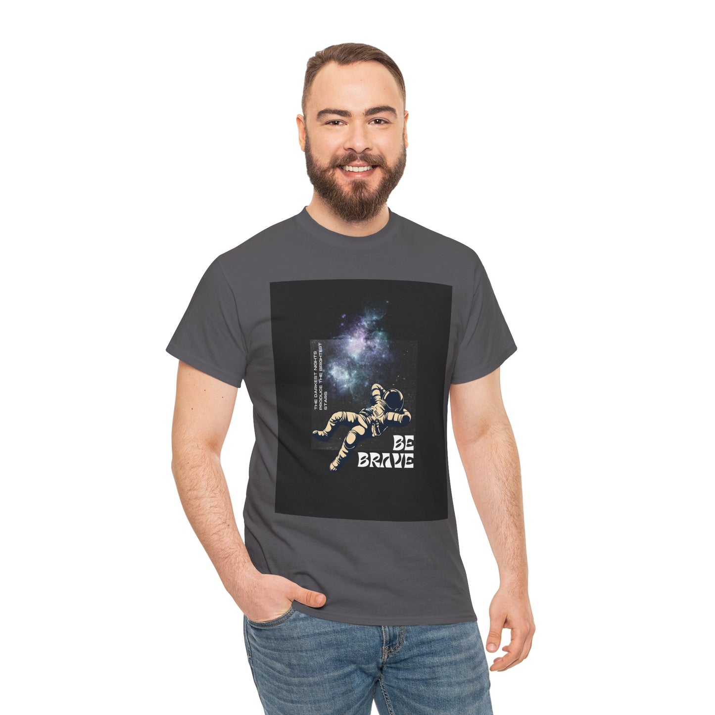 Be Brave Tee, Inspirational T-Shirt, Unisex Cotton Top, Space Graphic Shirt, Motivational Gift, Everyday Wear