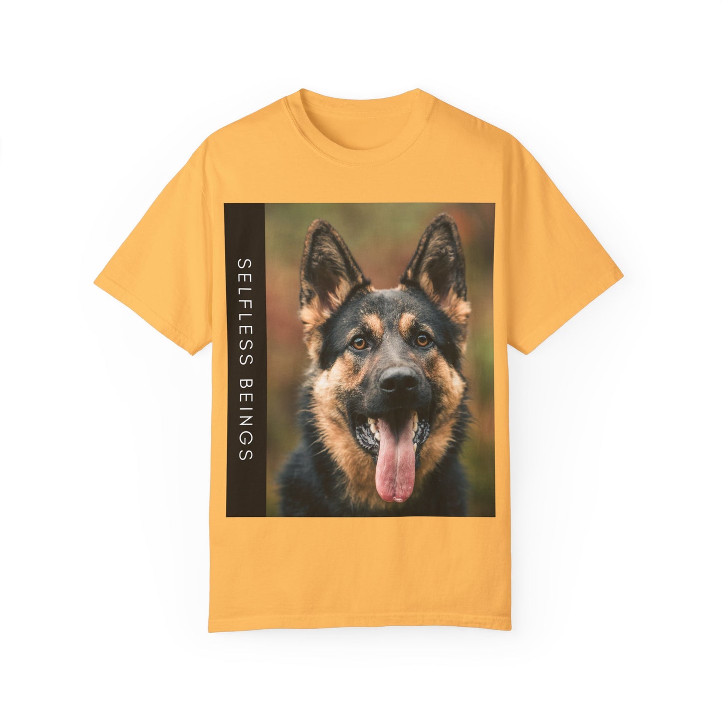 Unisex Dog Lover T-Shirt With Close Up of German Shepherd Leaving His Tongue Out and Caption Selfless Beings