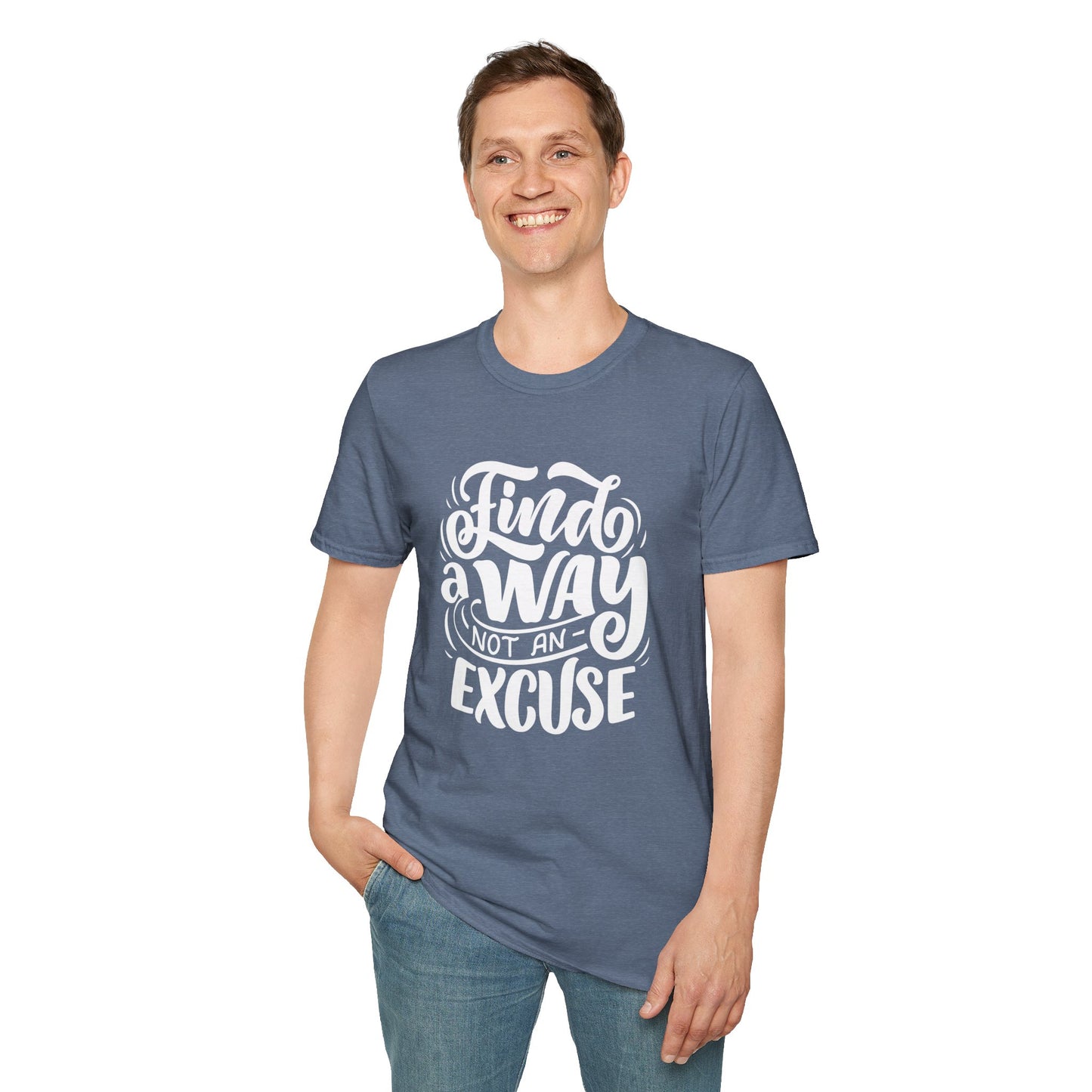 Inspirational Unisex T-Shirt - Find a Way Not an Excuse, Motivational Tee, Gift for Friends, Casual Wear, Year-Round Style