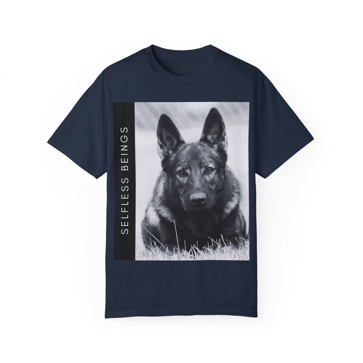 Unisex Dog Lover T-Shirt With a Working Line German Shepherd Resting on the Grass and Caption Selfless Beings