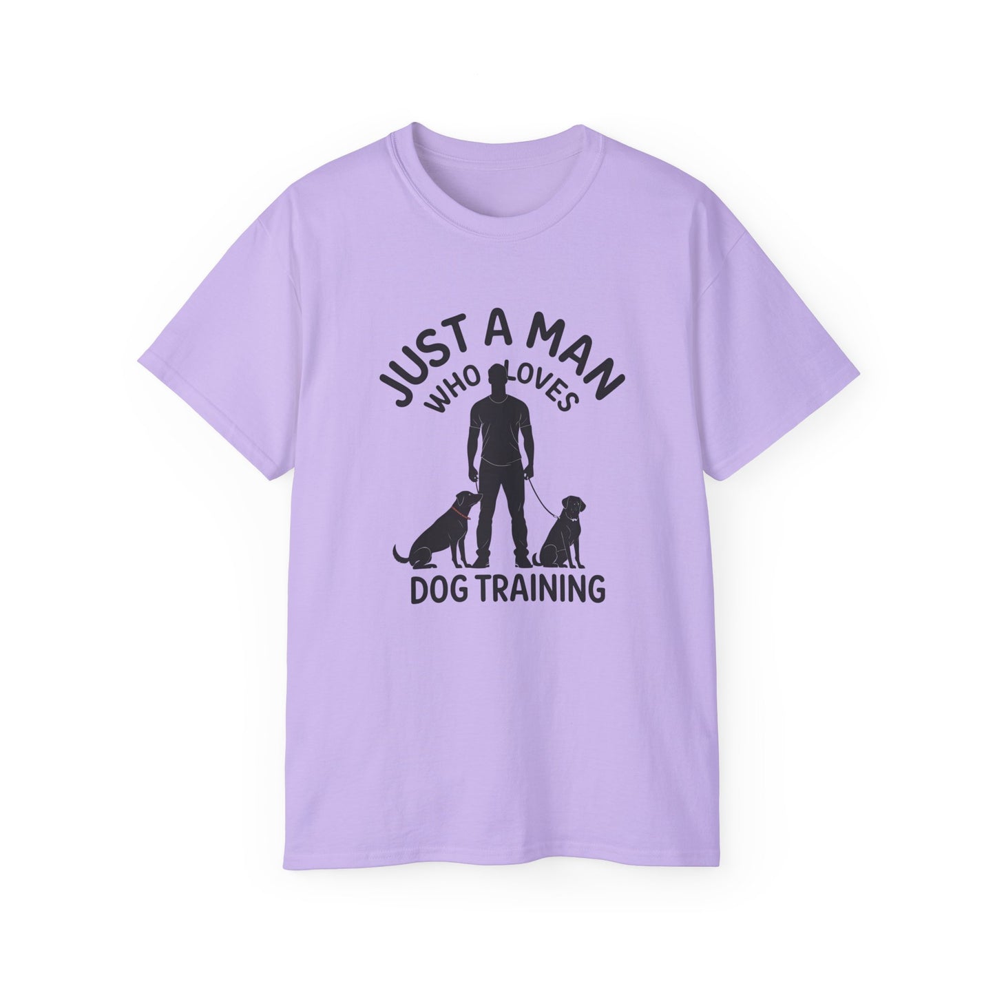 Unisex Dog Training Tee - Just A Man Who Loves Dog Training, Dog Lover Gift, Dog Owner Shirt, Casual Wear
