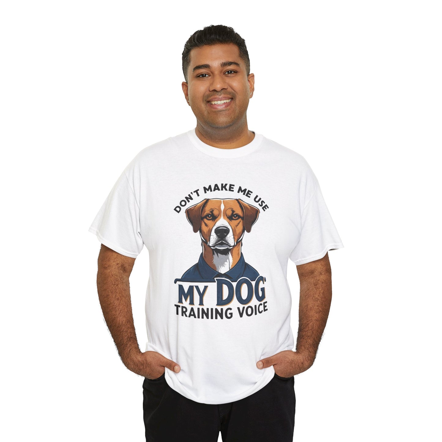 Dog Training T-Shirt - Don't Make Me Use My Dog Training Voice | Perfect Gift for Dog Owners, Casual Wear, Funny Dog Humor Shirt, Pet Training Apparel