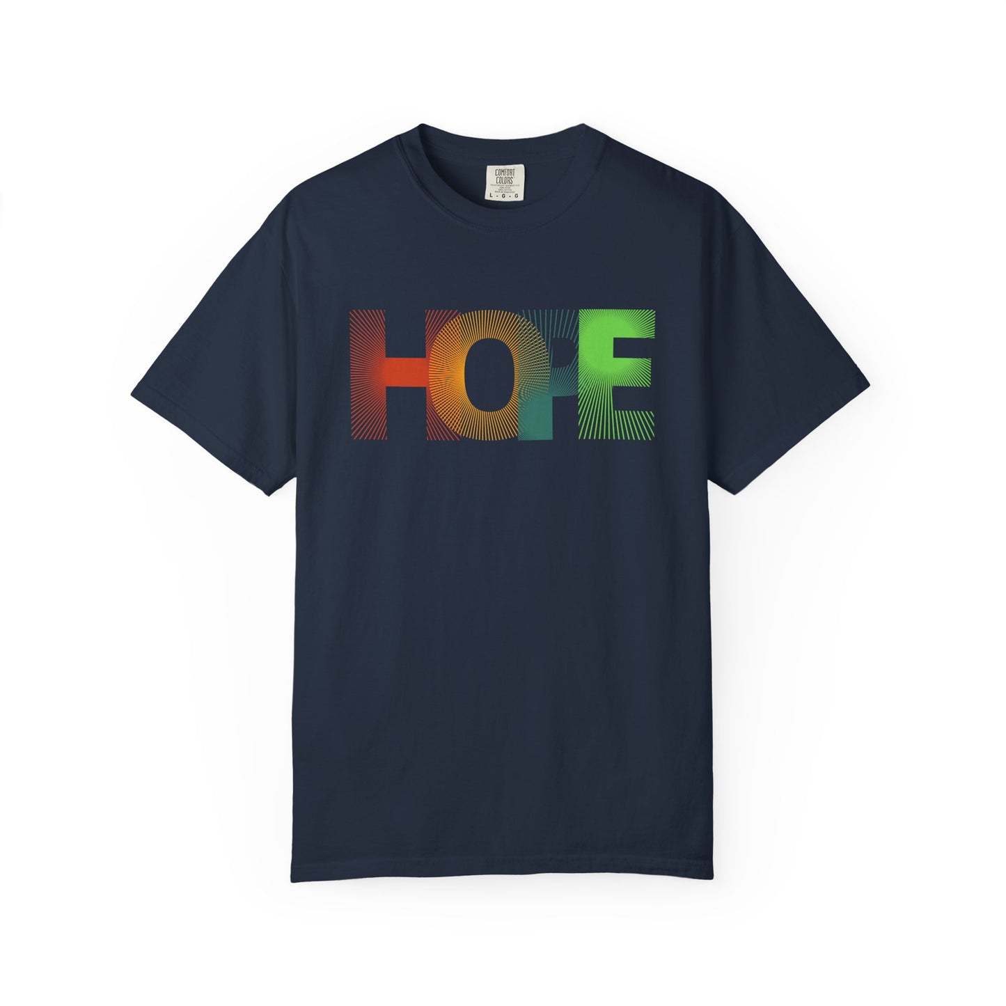 Hope Graphic Unisex T-Shirt - Colorful Inspirational Tee, Gift for Hope Enthusiasts, Casual Wear, Positive Vibes, Eco-Friendly Apparel