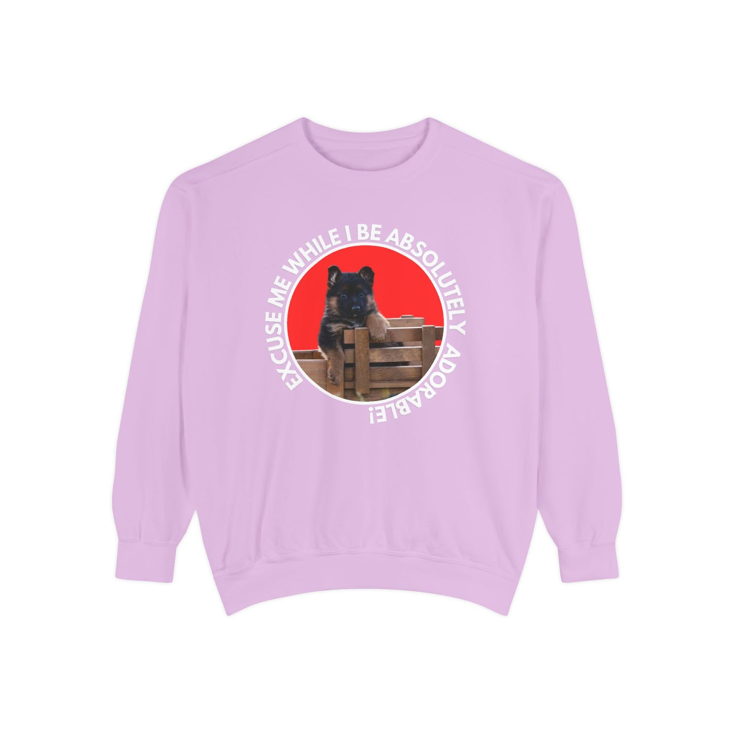 Unisex Dog Lover Sweatshirt With German Shepherd Puppy Sitting on the Toy Wooden Tractor and Caption Excuse Me While I Be Absolutely Adorable