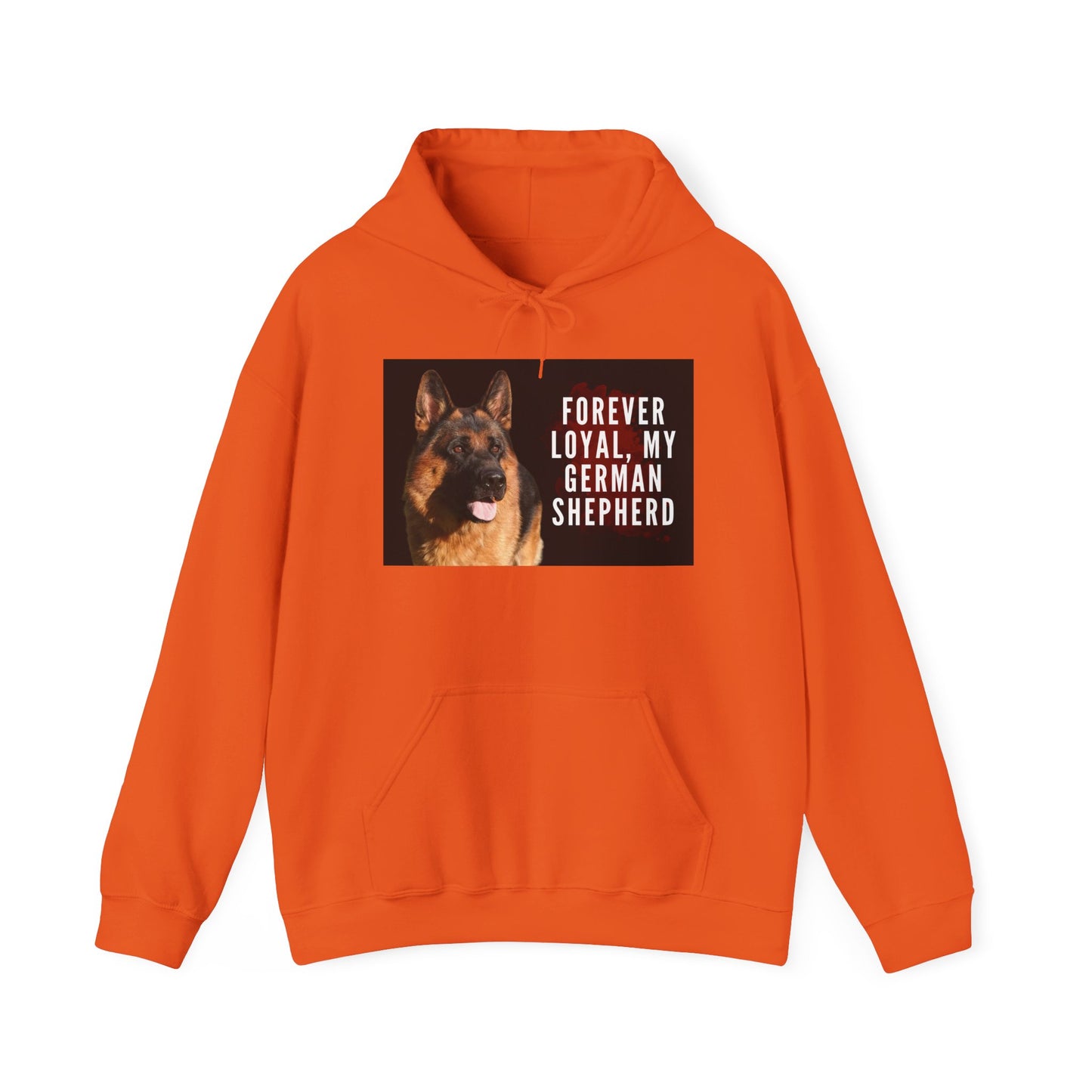Unisex Dog Lover Hoodie With a German Shepherd and Caption Forever Loyal