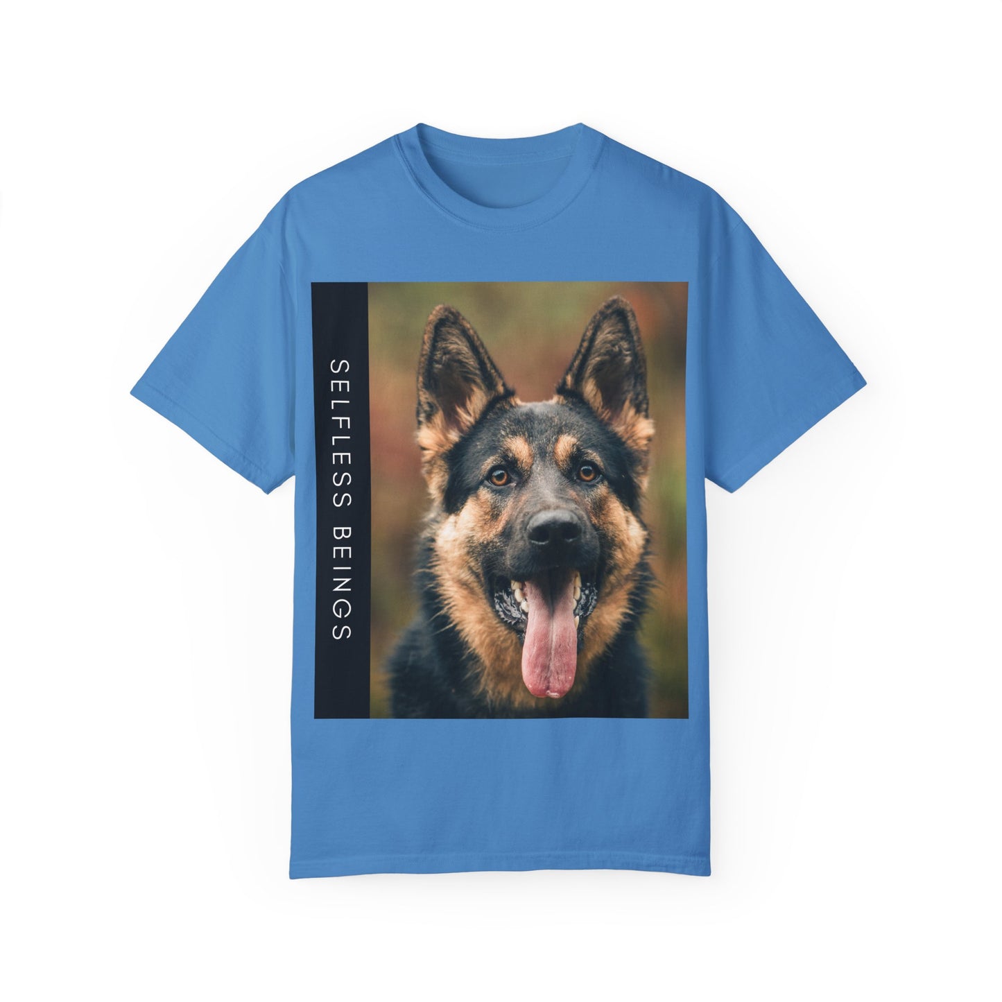Unisex Dog Lover T-Shirt With Close Up of German Shepherd Leaving His Tongue Out and Caption Selfless Beings