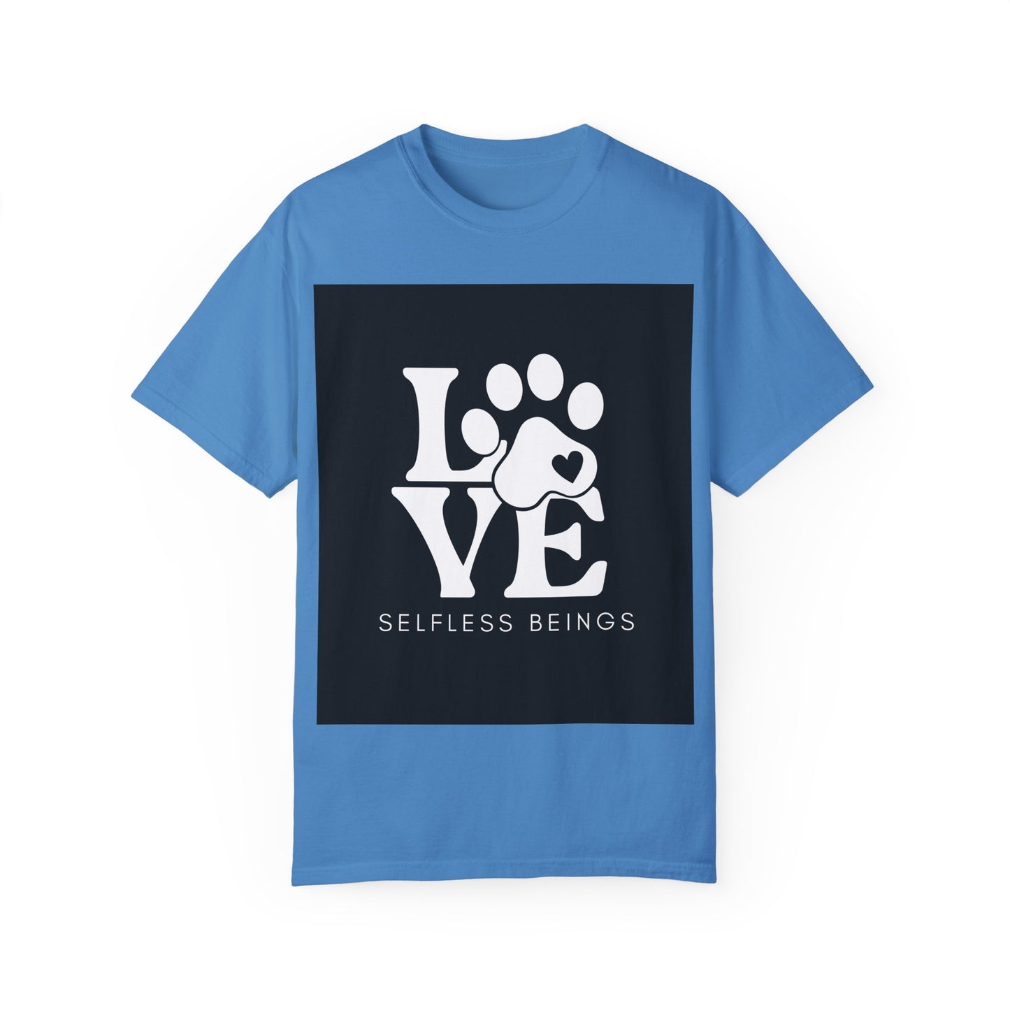 Unisex Dog Lover T-Shirt With Graphic of Love Dog-Paw and Caption Selfless Beings