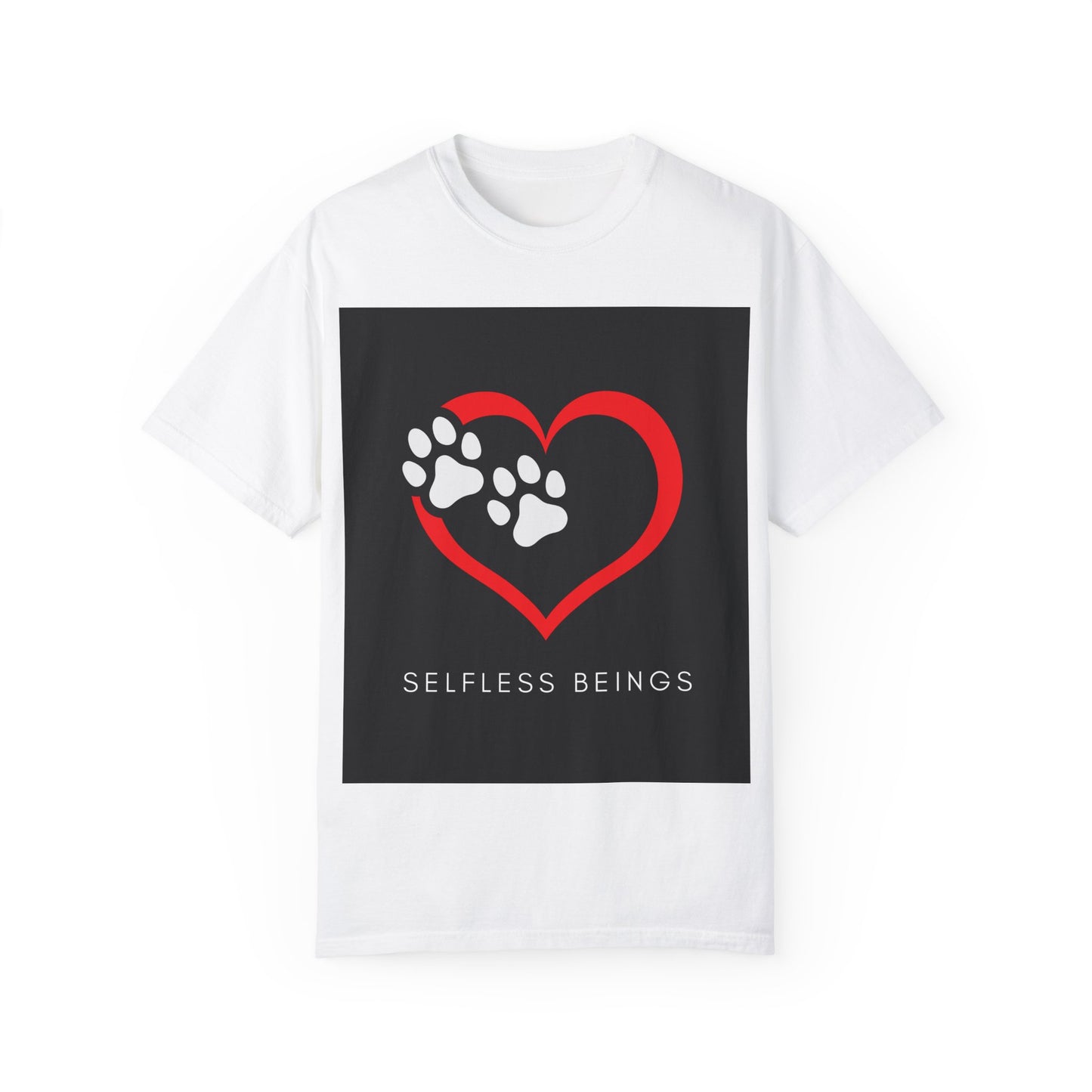 Unisex Dog Lover T-Shirt With Graphic of Red Heart That Contains Two White Dog Paw Prints and Caption Selfless Beings
