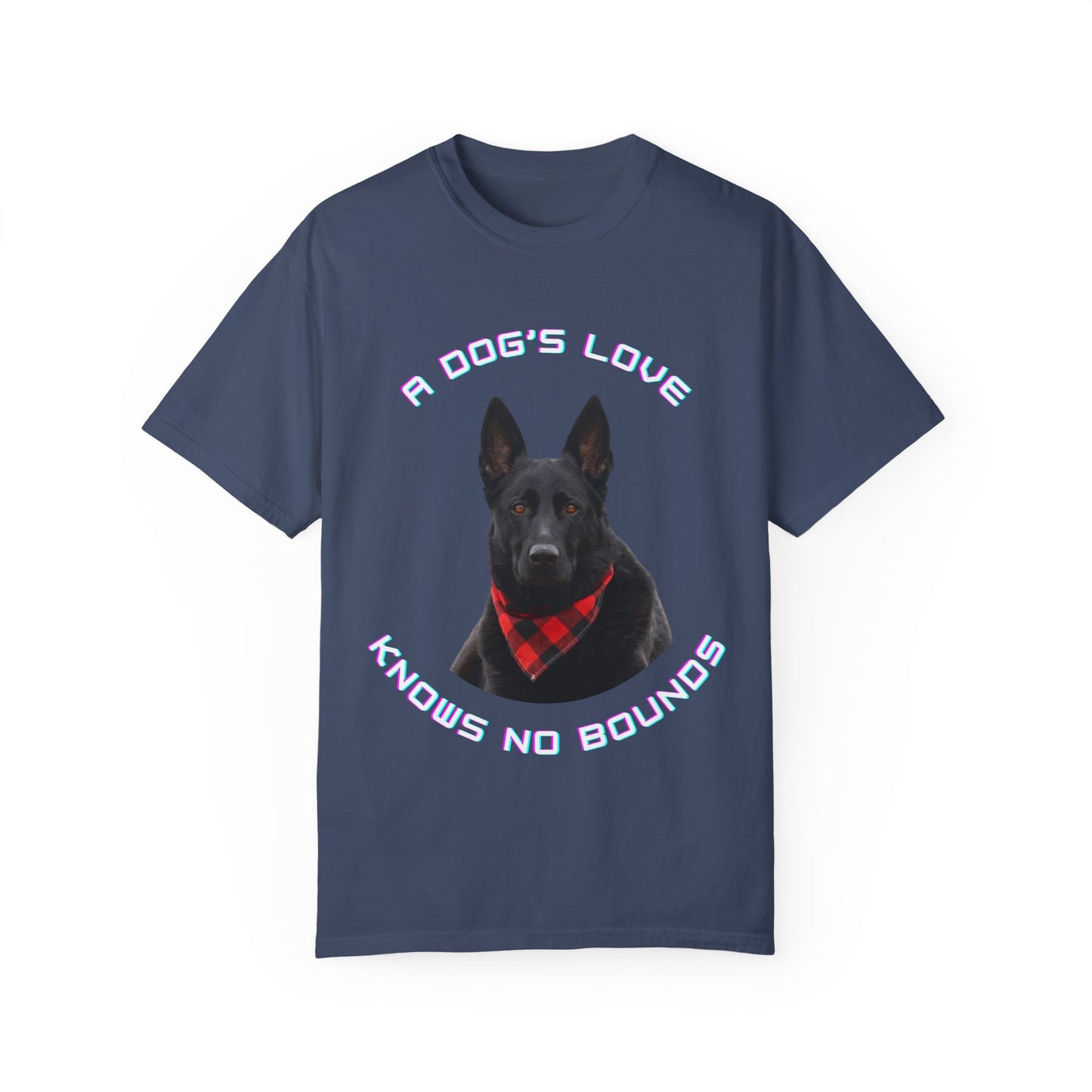 Unisex Dog Lover T-Shirt With Black German Shepherd Wearing a Romal and Quote A Dog’s Love Knows No Bounds