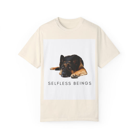 Unisex Dog Lover T-Shirt With a Bored German Shepherd Sitting in the Studio and Caption Selfless Beings