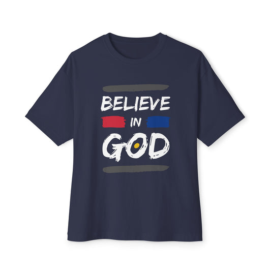 Inspirational Oversized Tee - Believe In God, Faith-Based T-Shirt, Unisex Casual Top, Everyday Wear, Comfortable Graphic Tee