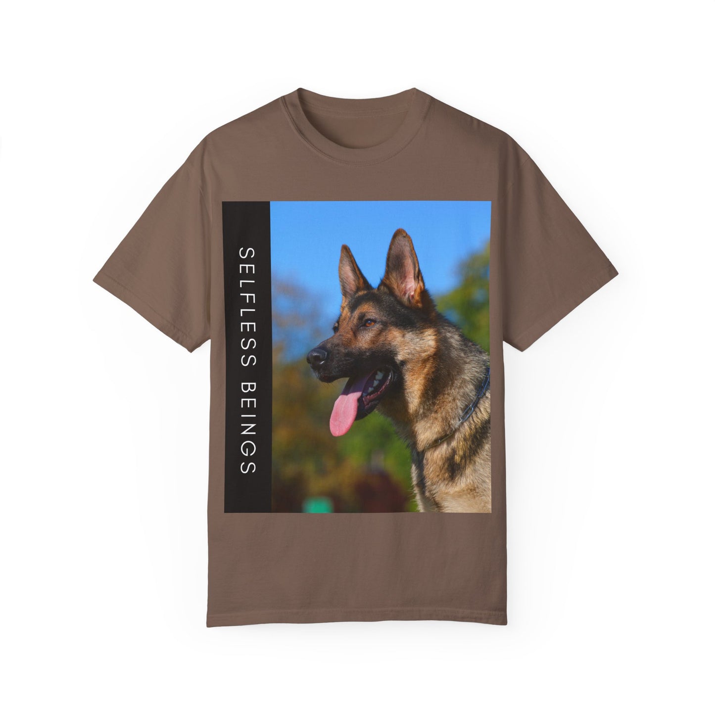 Unisex Dog Lover T-Shirt With a Portrait of a German Shepherd Over Nature Background and Caption Selfless Beings