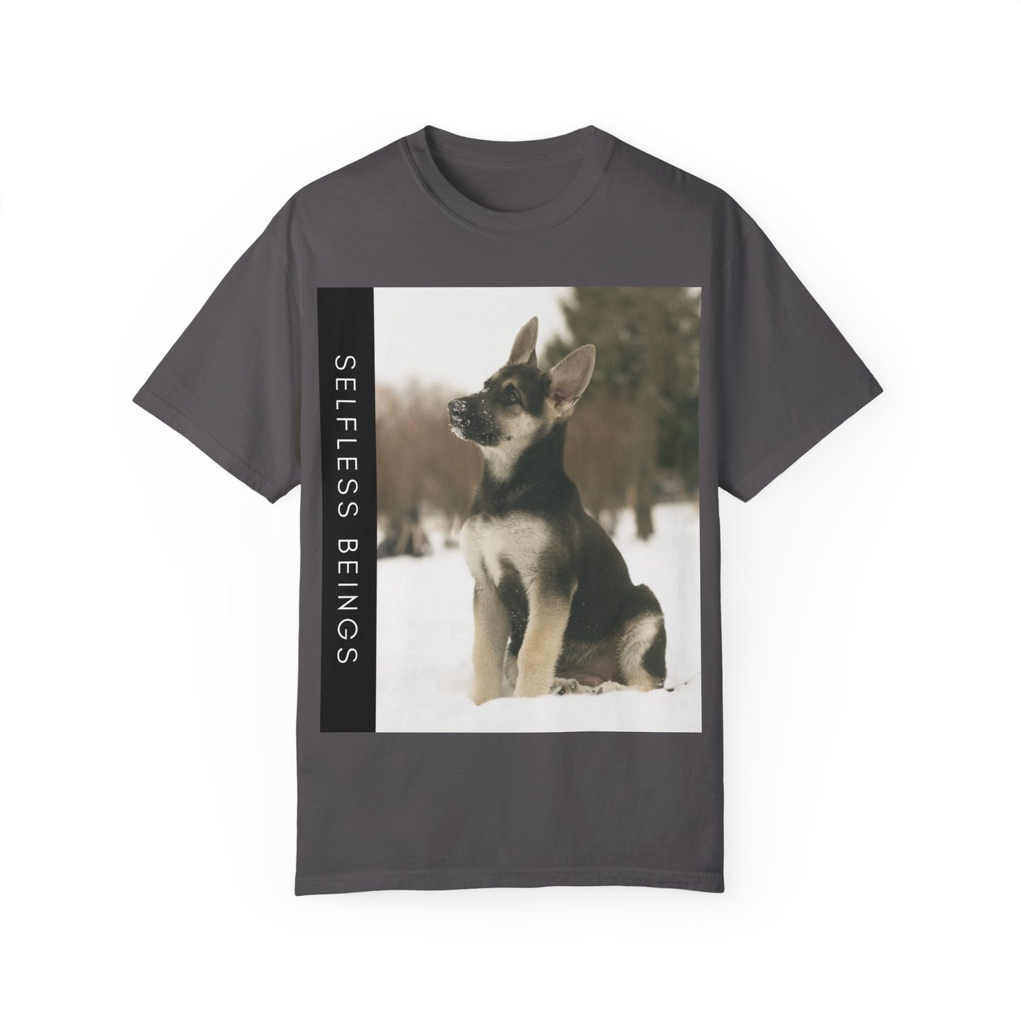 Unisex Dog Lover T-Shirt With a German Shepherd Puppy Sloppily Sitting on the Snow and Caption Selfless Beings