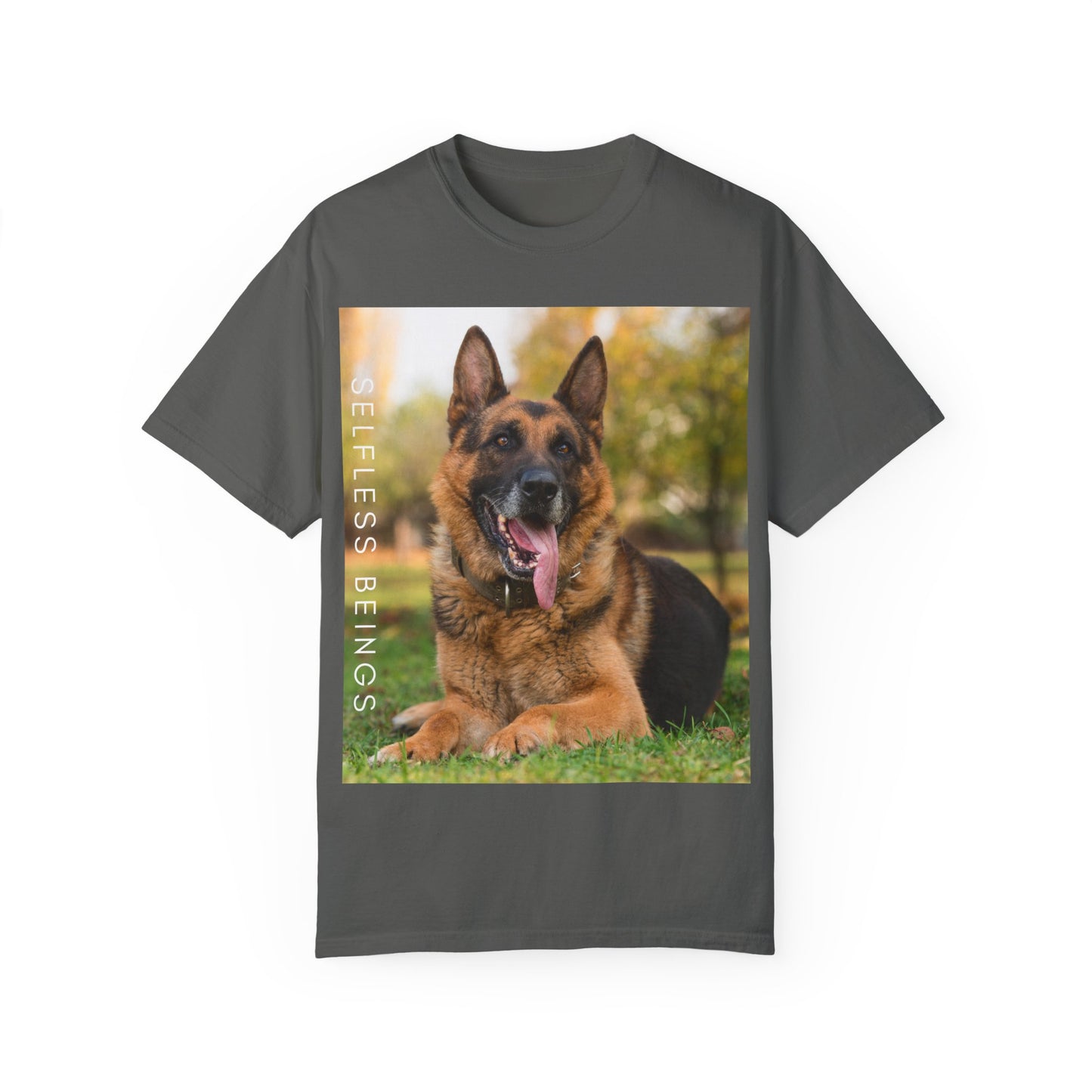 Unisex Dog Lover T-Shirt With Giant German Shepherd Relaxing on the Grass Leaving Tongue Out and Caption Selfless Beings