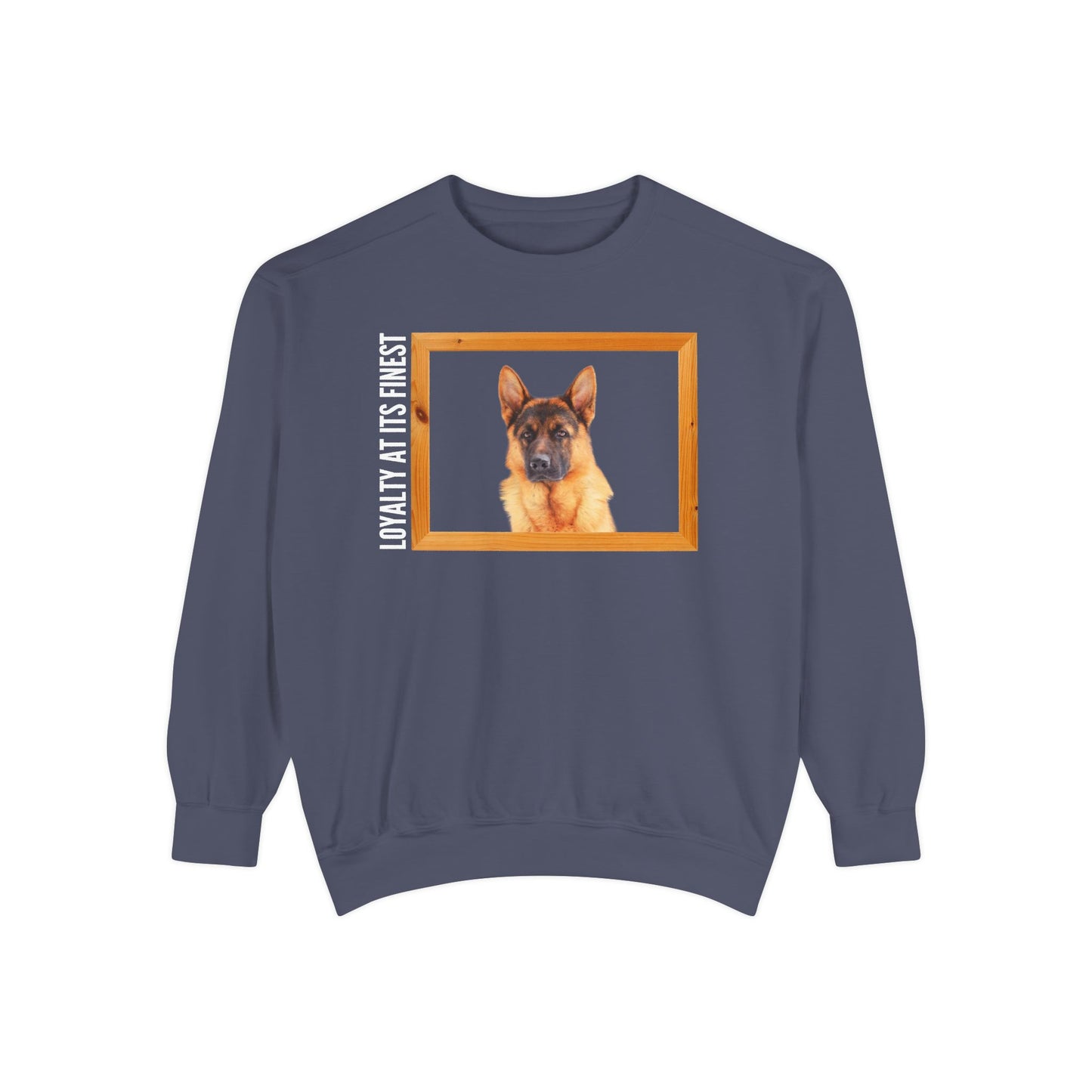 Unisex Dog Lover Sweatshirt With a German Shepherd's Head Inside a Wooden Frame and Caption Loyalty at Its Finest
