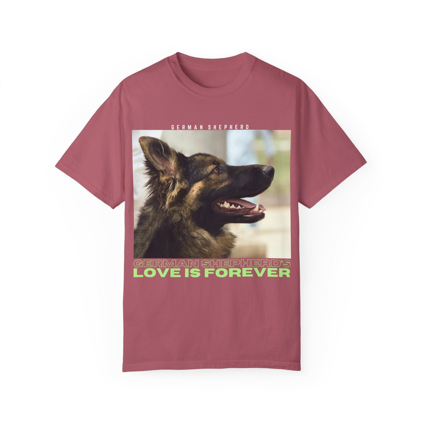 Unisex T-Shirt With Close Up Face of Working Line German Shepherd Mouth Opened and Quote A GSDs Love is Forever