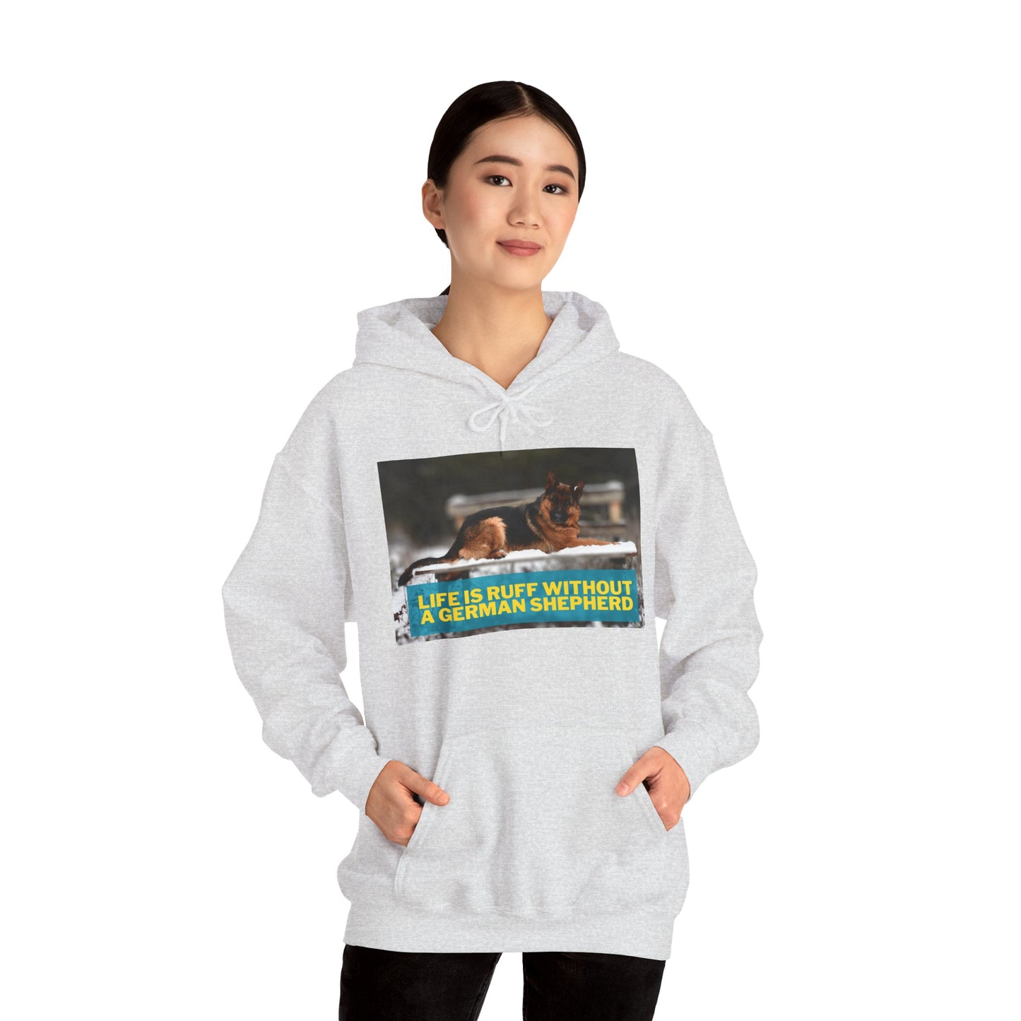 Unisex Dog Lover Hoodie With a German Shepherd Resting On Outdoor Bed In The Snow and Caption Life is Ruff Without GSD