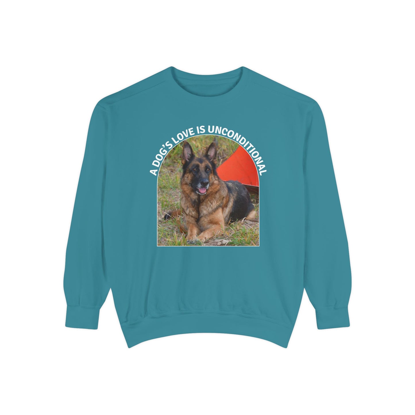 Unisex Dog Lover Sweatshirt With a German Shepherd and Caption Dog's Love is Unconditional