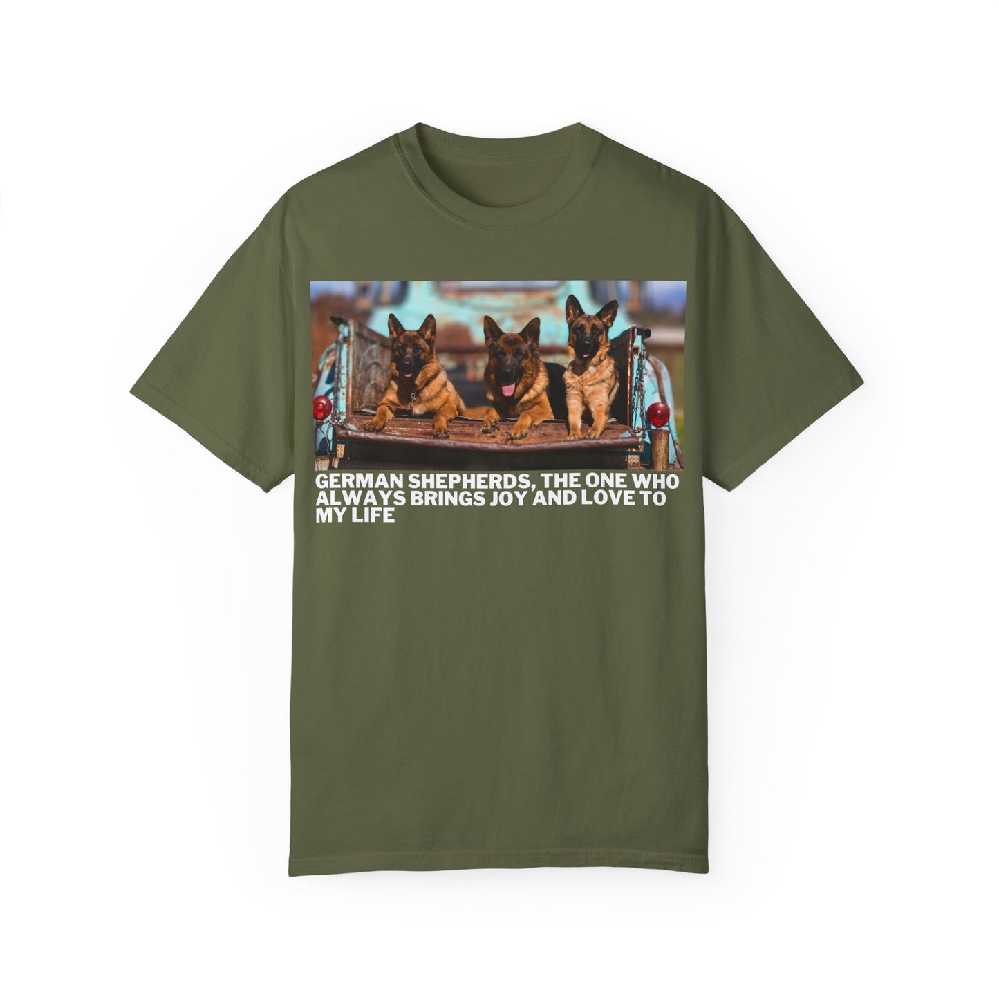 Unisex Dog Lover T-Shirt With Three German Shepherds Lying on the Truck's Cargo Bed in a Row and Caption The One Who Always Brings Joy and Love to My Love