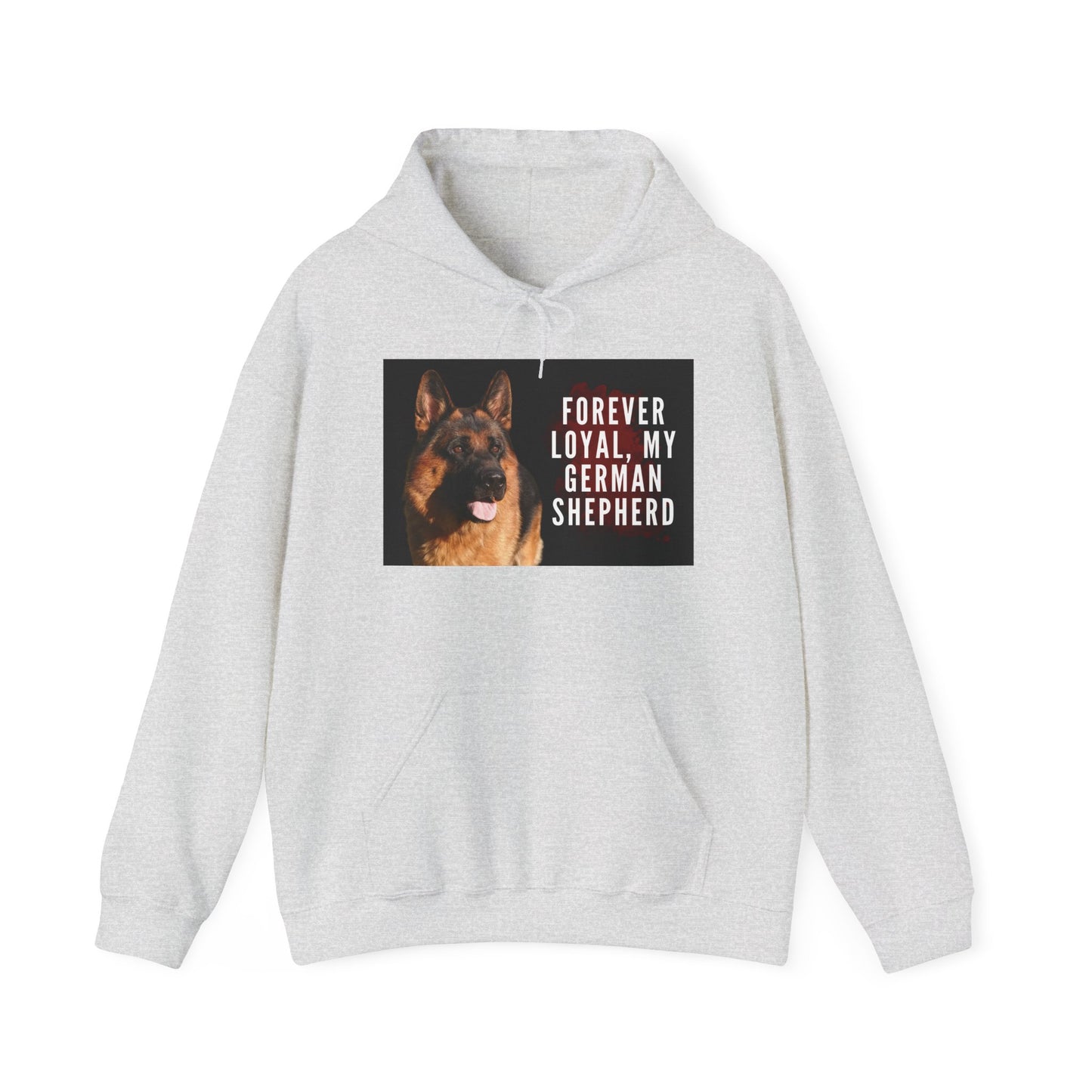 Unisex Dog Lover Hoodie With a German Shepherd and Caption Forever Loyal