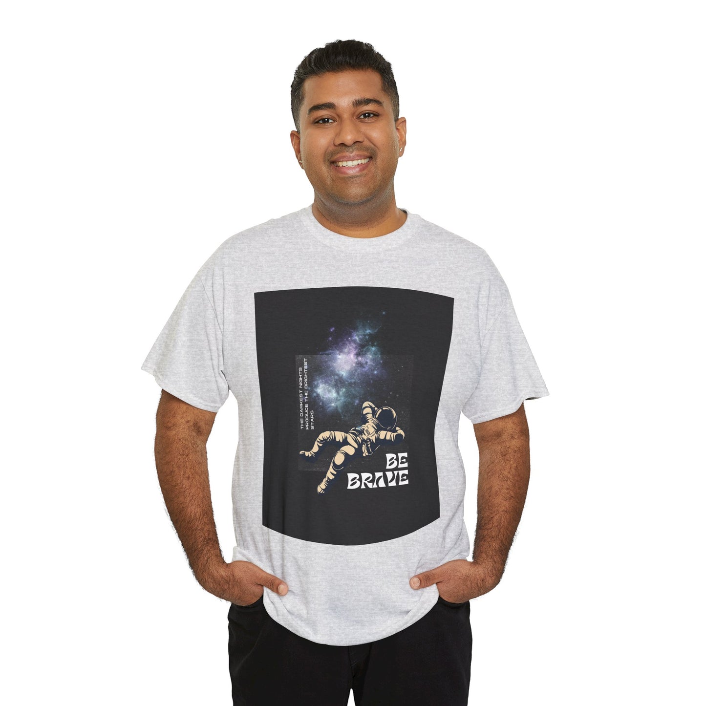 Be Brave Tee, Inspirational T-Shirt, Unisex Cotton Top, Space Graphic Shirt, Motivational Gift, Everyday Wear