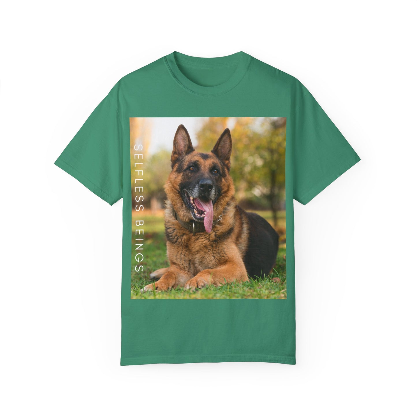 Unisex Dog Lover T-Shirt With Giant German Shepherd Relaxing on the Grass Leaving Tongue Out and Caption Selfless Beings